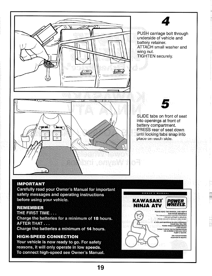 High-speed connection, Kawasakr ninja atv, Charge the batteries a minimum of 14 hours | Kawasaki NINJA AO4590 User Manual | Page 19 / 20
