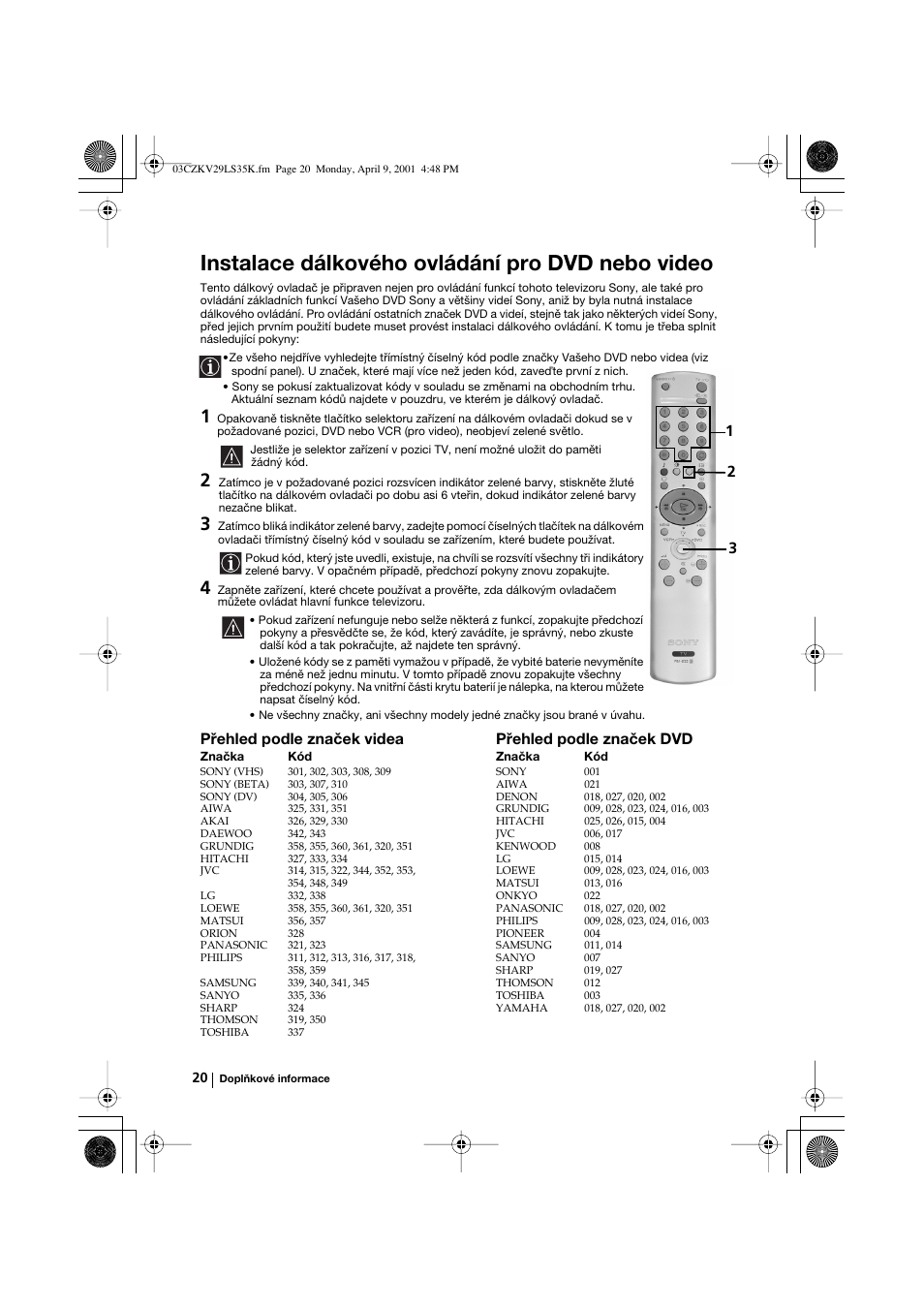 Instalace dálkového ovládání pro dvd nebo video | Sony KV-29LS35K User Manual | Page 59 / 122