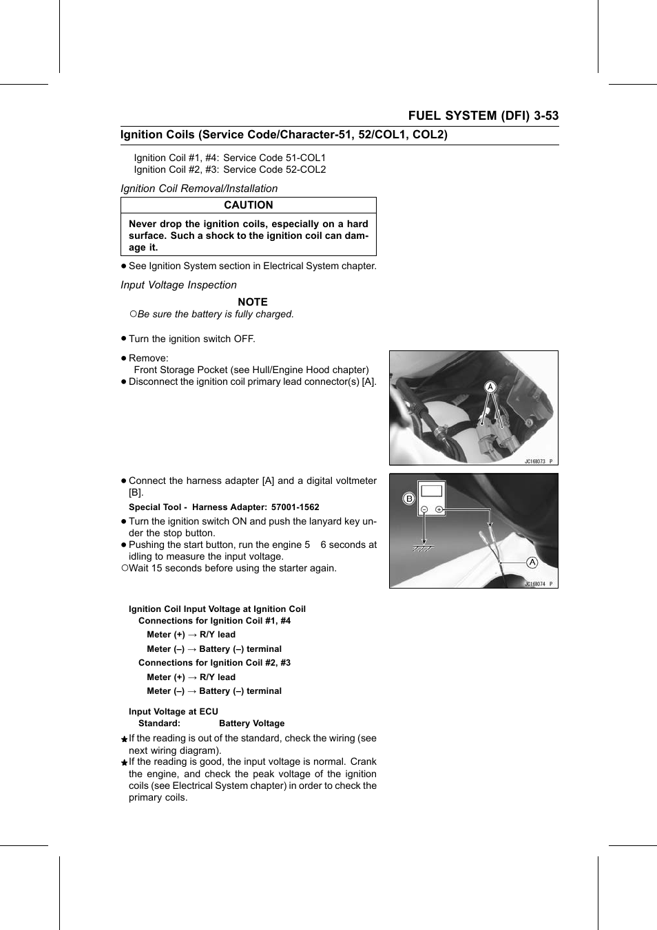 Ignition coil input voltage at ignition coil, Input voltage at ecu, Ignition coil ##1, ##4: service code 51-col1 | Ignition coil removal/installation, Input voltage inspection, Special tool, Ignition coils (service | Kawasaki STX-15F User Manual | Page 107 / 438