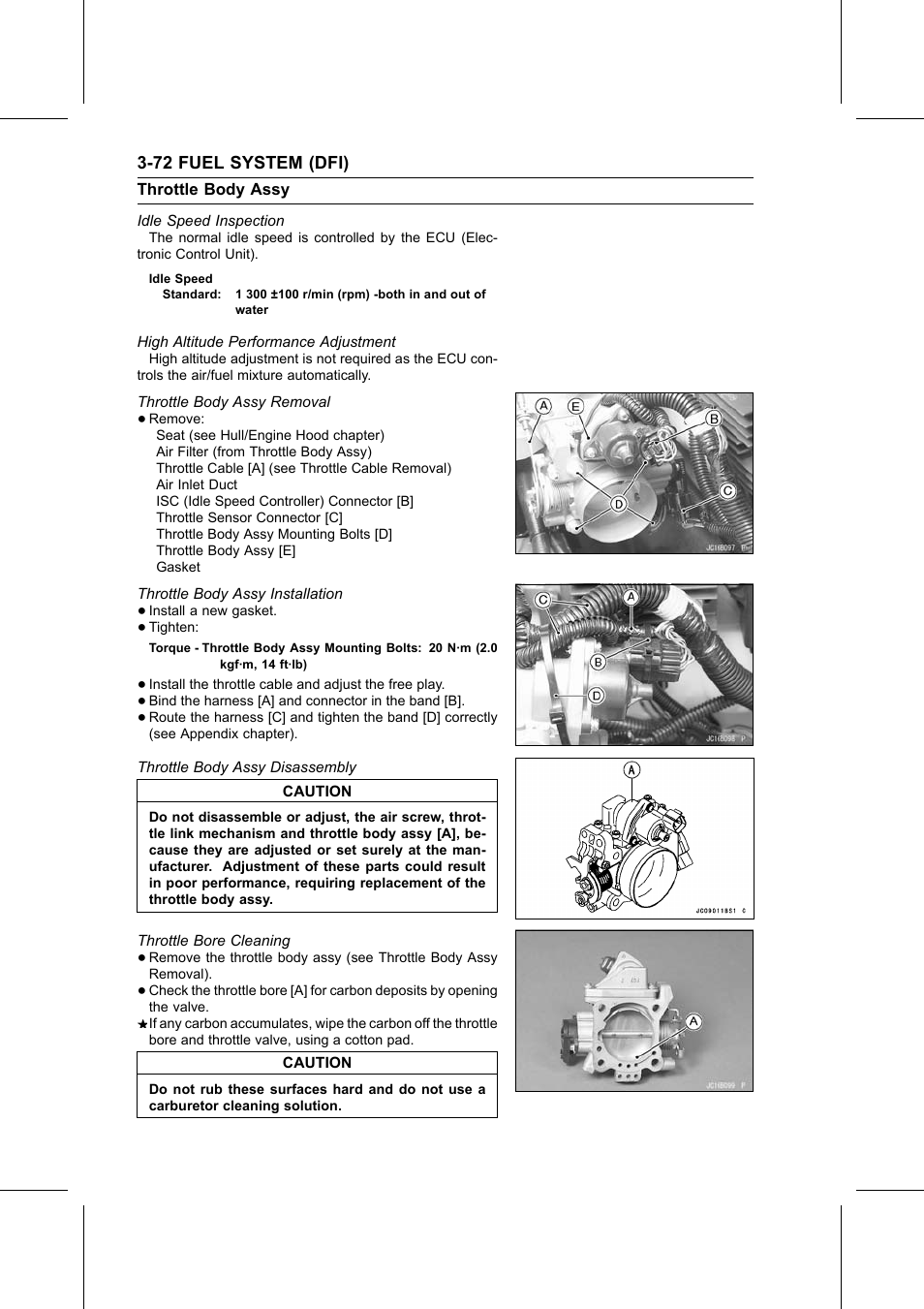 Idle speed, Idle speed inspection, High altitude performance adjustment | Throttle body assy removal, Throttle body assy installation, Torque, Throttle body assy disassembly, Throttle bore cleaning, Throttle body assy, High altitude performance | Kawasaki STX-15F User Manual | Page 126 / 438