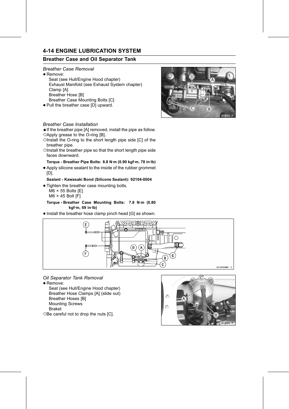 Breather case removal, Breather case installation, Torque | Sealant, Oil separator tank removal, Breather case and oil separator tank | Kawasaki STX-15F User Manual | Page 158 / 438