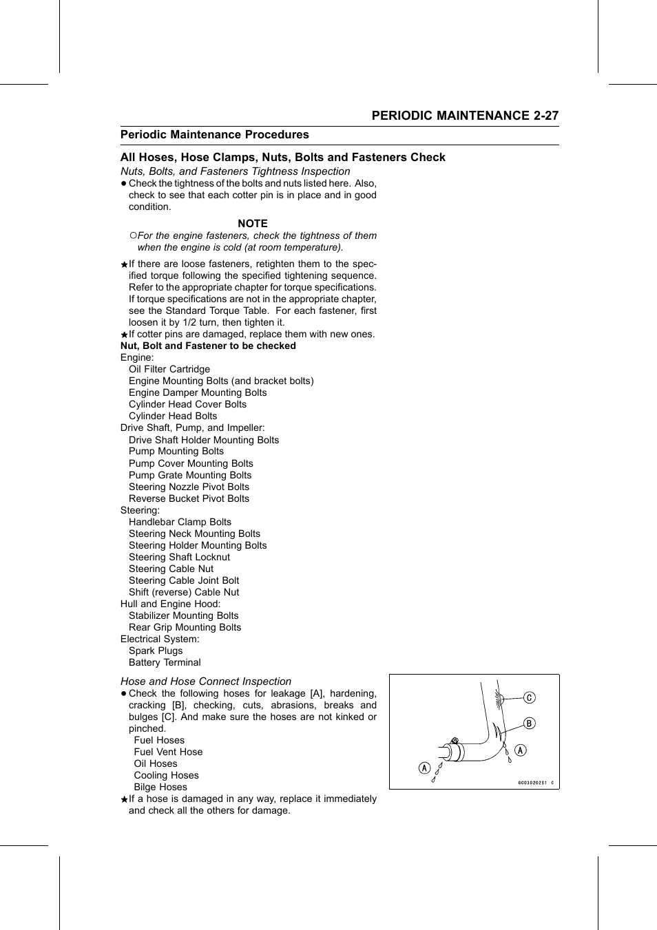 Nuts, bolts, and fasteners tightness inspection, Nut, bolt and fastener to be checked, Hose and hose connect inspection | Kawasaki STX-15F User Manual | Page 51 / 438
