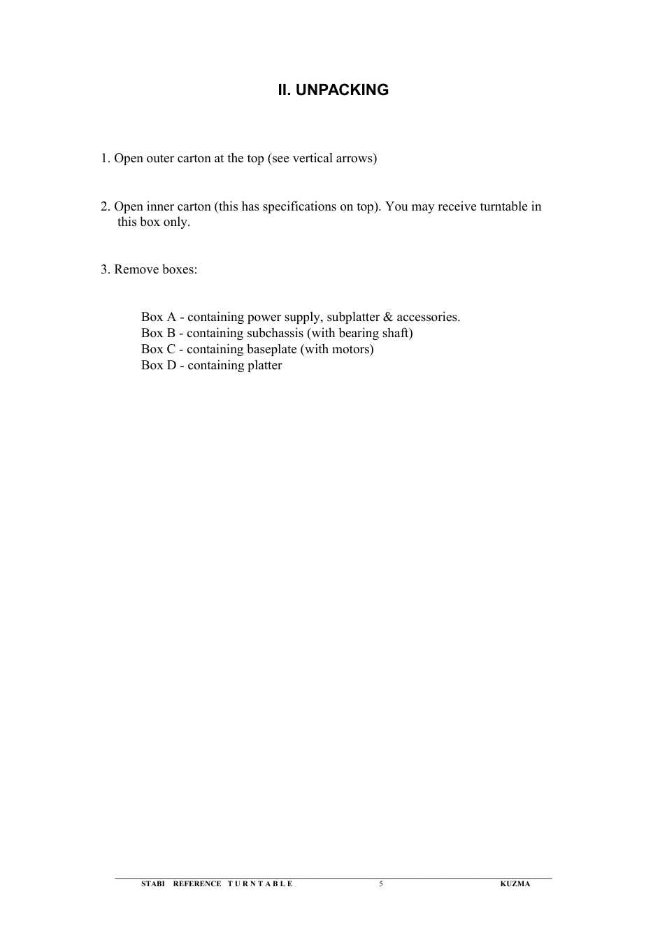 Ii. unpacking | Kuzma Stabi Ref 1992 User Manual | Page 5 / 12