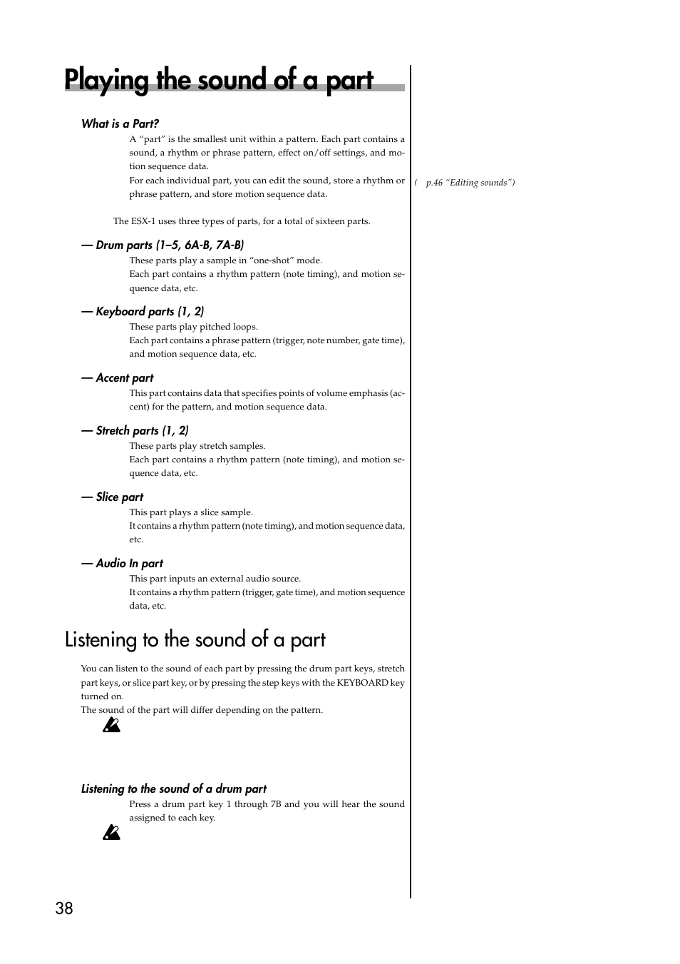 Playing the sound of a part, What is a part, Drum parts (1–5, 6a-b, 7a-b) | Keyboard parts (1, 2), Accent part, Stretch parts (1, 2), Slice part, Audio in part, Listening to the sound of a part, Listening to the sound of a drum part | KORG ESX-1 User Manual | Page 38 / 108