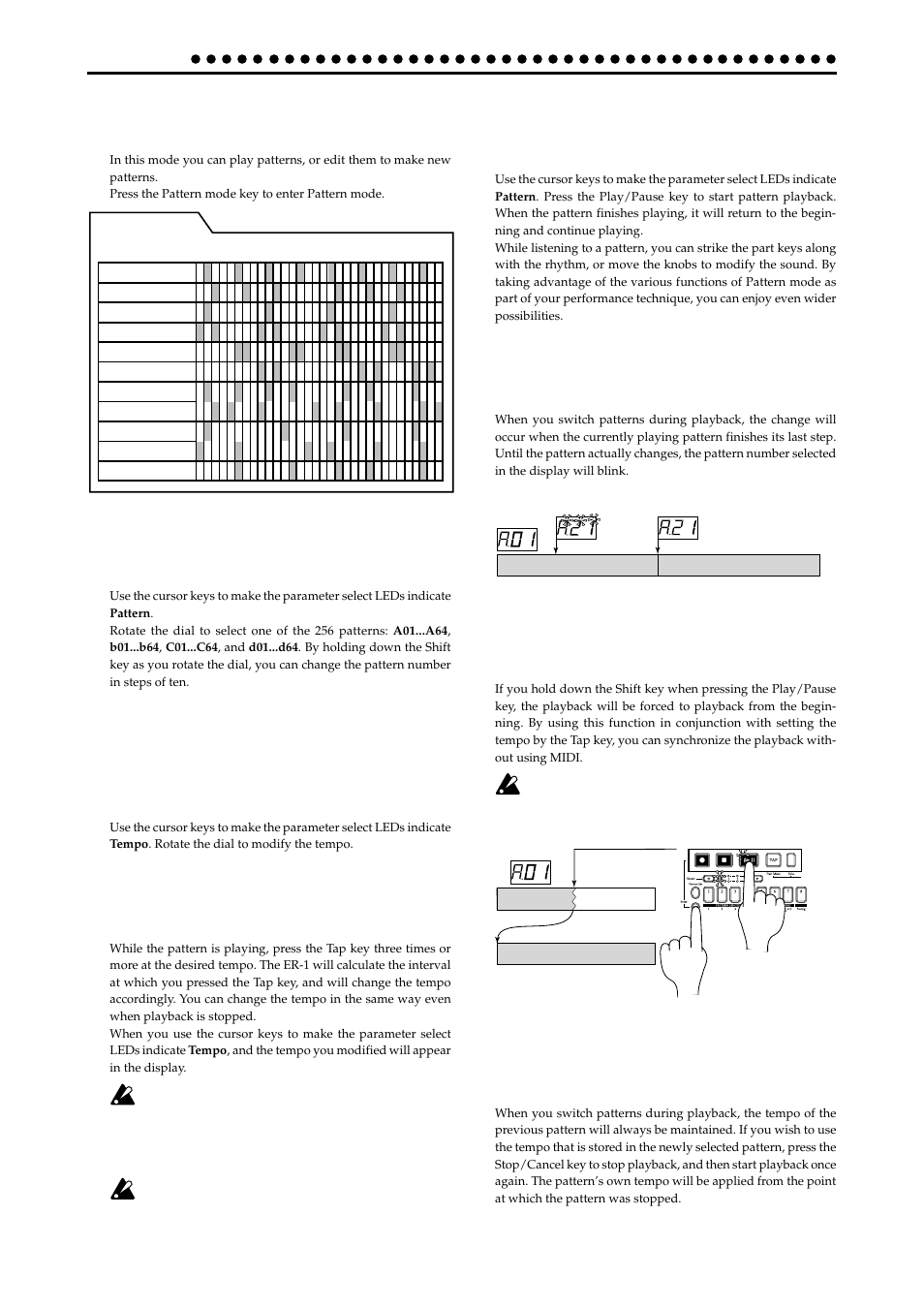 Pattern mode, Selecting a pattern, Setting the playback tempo | Using the dial to change the tempo, Using the tap tempo key to change the tempo, Playing a pattern (pattern play), The timing at which patterns will change, About the tempo when the pattern is changed, Selecting a pattern setting the playback tempo, Pattern a01...d64 | KORG ELECTRIBER ER-1 User Manual | Page 22 / 52