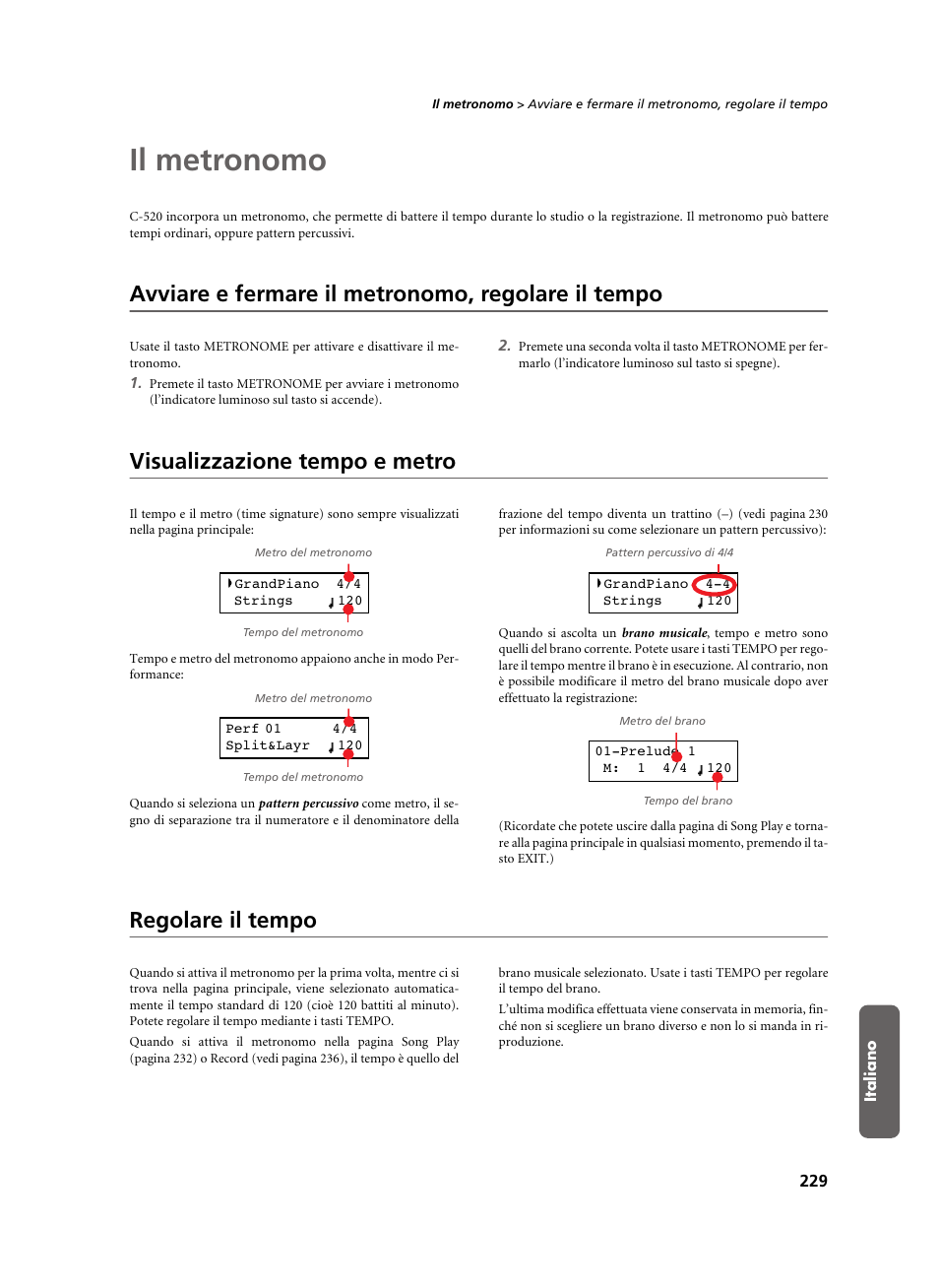 Il metronomo, Avviare e fermare il metronomo, regolare il tempo, Visualizzazione tempo e metro | Regolare il tempo | KORG C-520 User Manual | Page 231 / 298