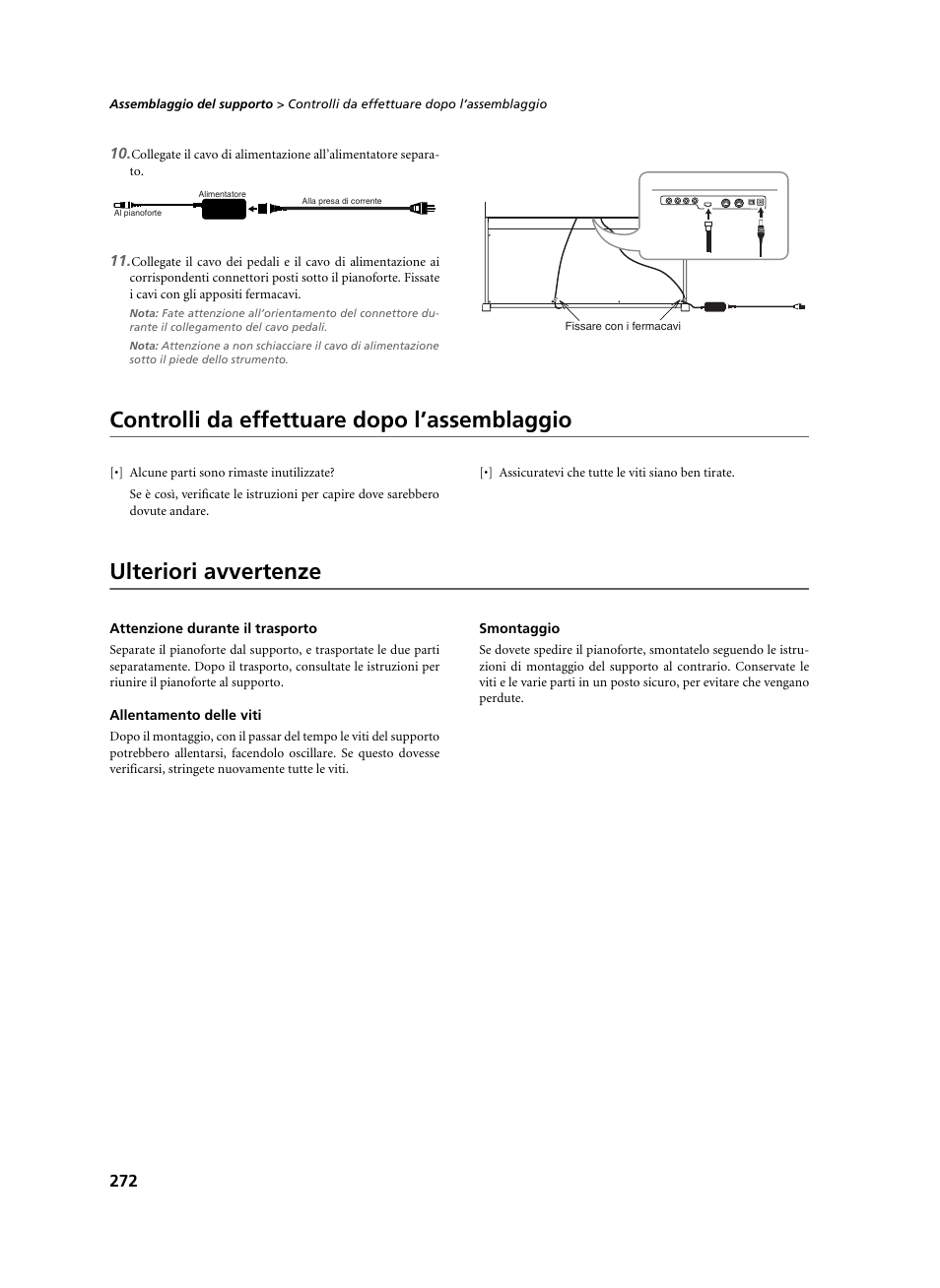Controlli da effettuare dopo l’assemblaggio, Ulteriori avvertenze, Attenzione durante il trasporto | Allentamento delle viti, Smontaggio | KORG C-520 User Manual | Page 274 / 298