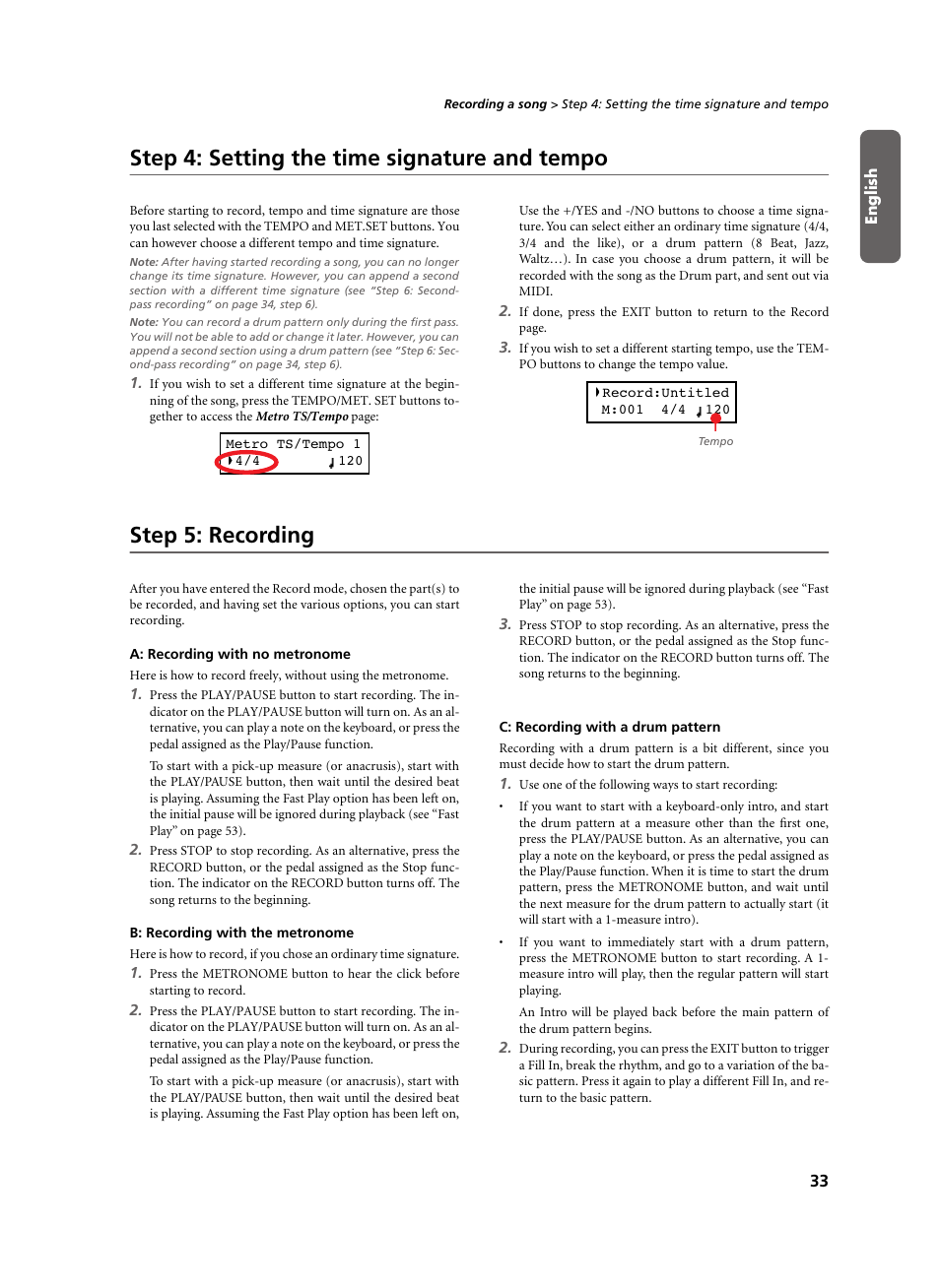 Step 4: setting the time signature and tempo, Step 5: recording, A: recording with no metronome | B: recording with the metronome, C: recording with a drum pattern | KORG C-520 User Manual | Page 35 / 298