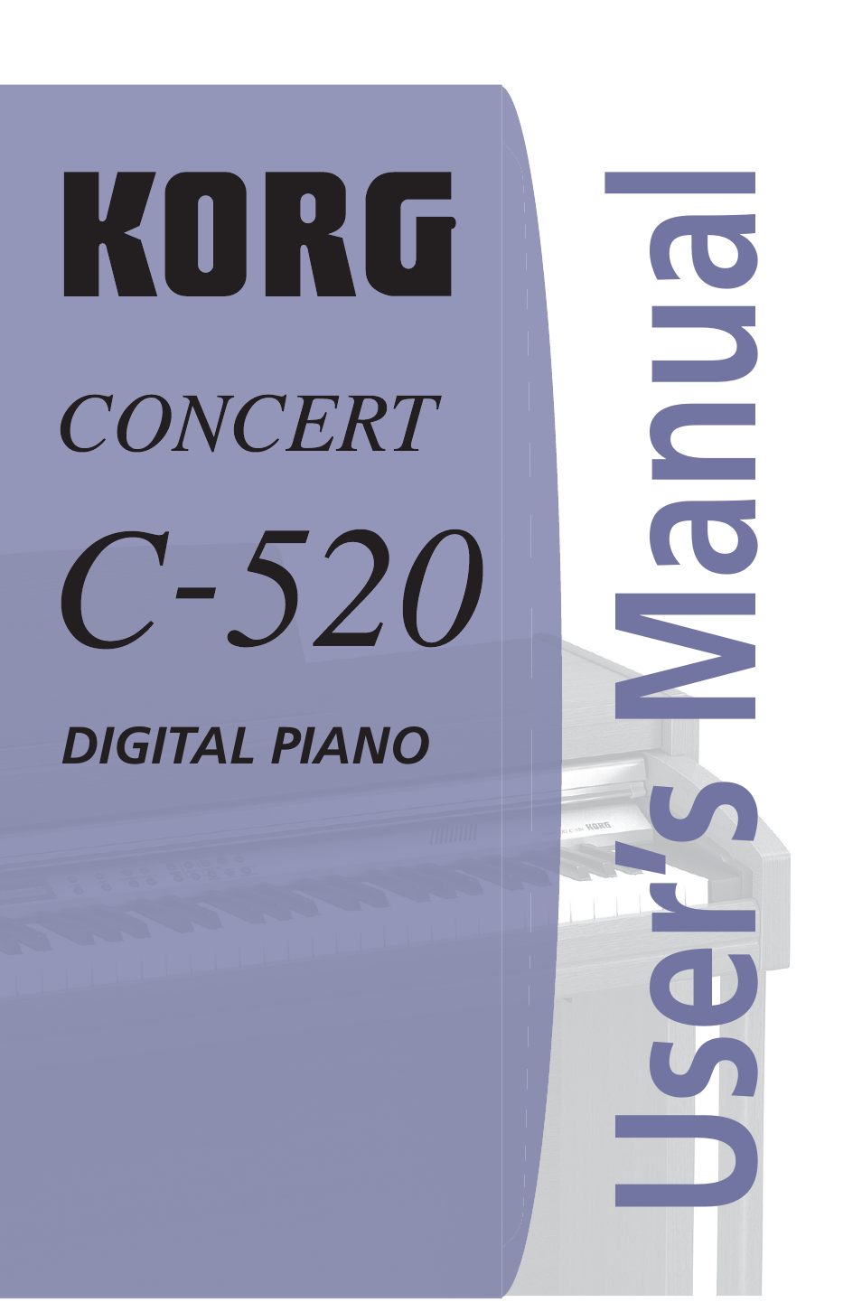 English, User’ s manual | KORG C-520 User Manual | Page 5 / 298