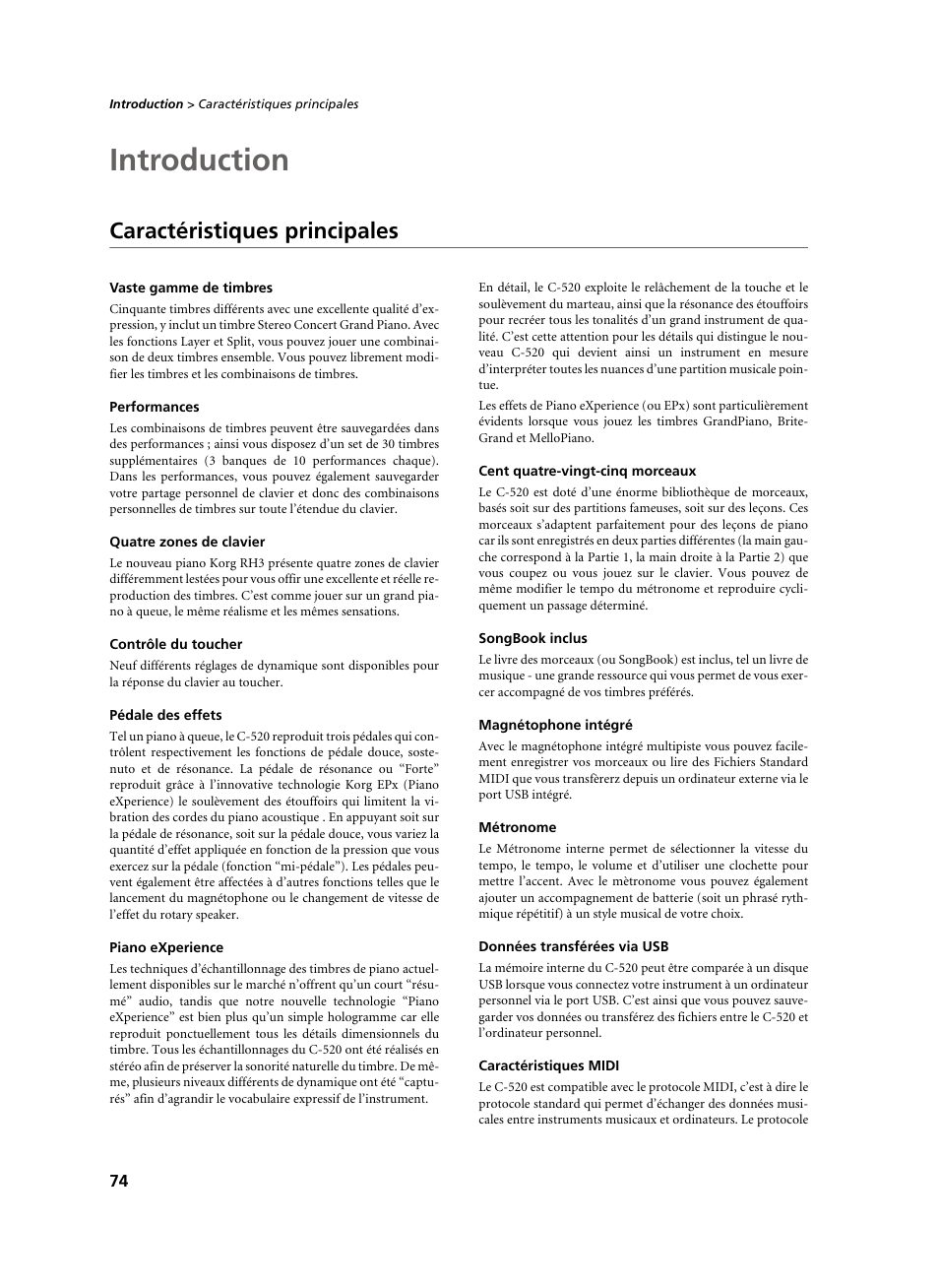 Introduction, Caractéristiques principales, Vaste gamme de timbres | Performances, Quatre zones de clavier, Contrôle du toucher, Pédale des effets, Piano experience, Cent quatre-vingt-cinq morceaux, Songbook inclus | KORG C-520 User Manual | Page 76 / 298