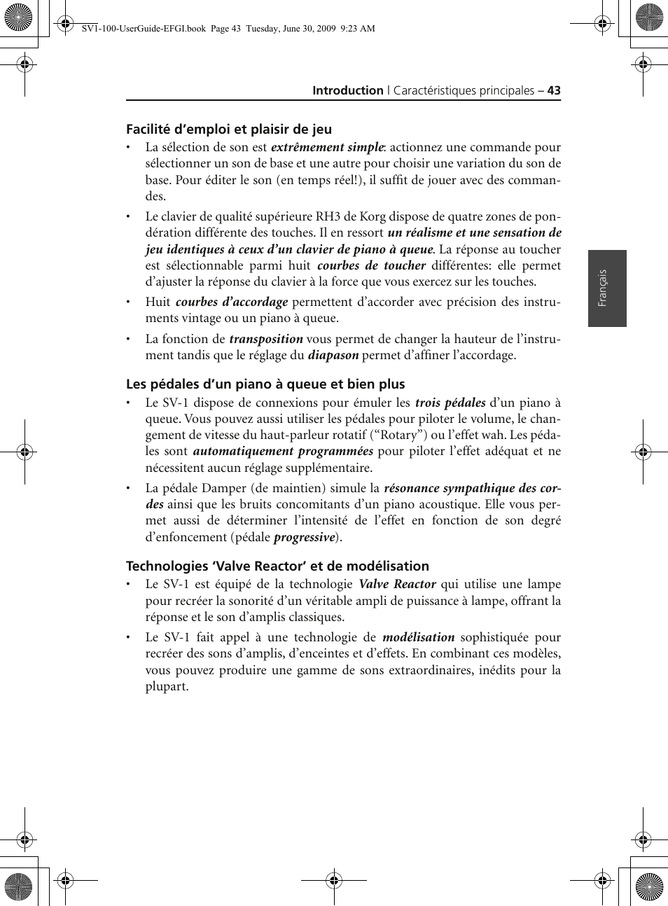 Facilité d’emploi et plaisir de jeu, Les pédales d’un piano à queue et bien plus, Technologies ‘valve reactor’ et de modélisation | KORG STAGE VINTAGE SV-1 User Manual | Page 57 / 178