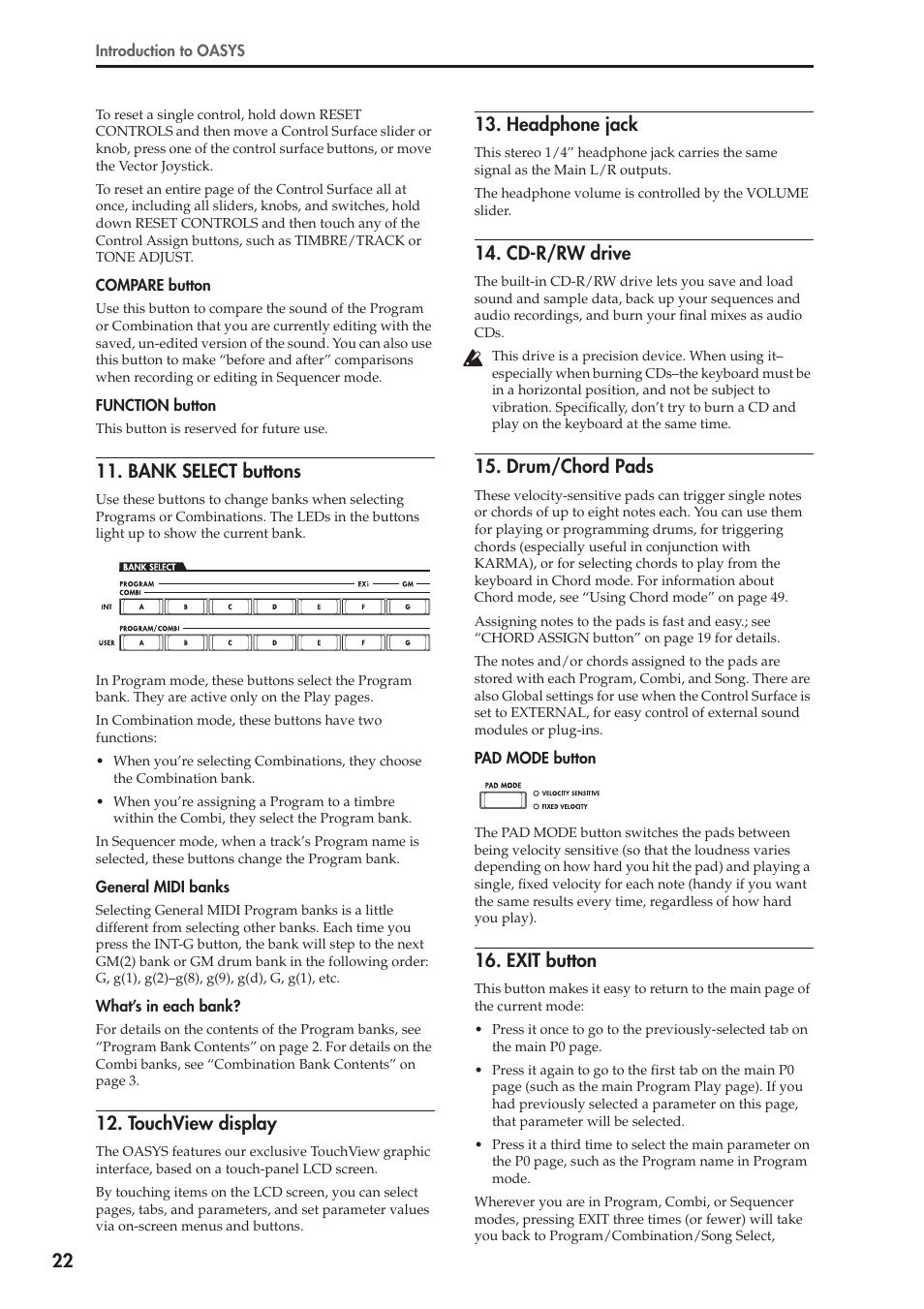 Bank select buttons, Touchview display, Headphone jack | Cd-r/rw drive, Drum/chord pads, Exit button | KORG OASYS musical instruments User Manual | Page 30 / 241