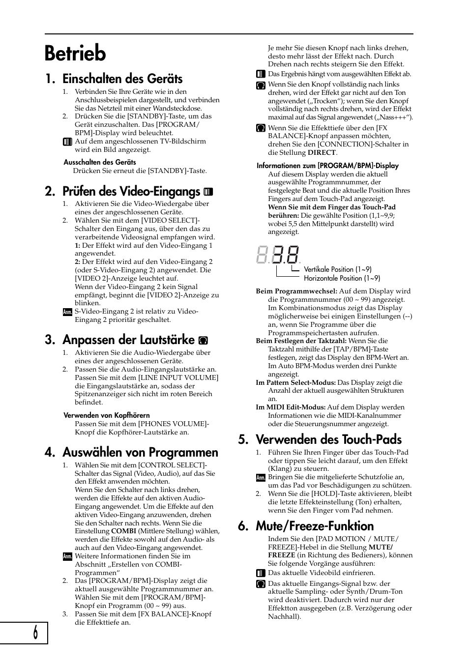 Betrieb, Einschalten des geräts, Prüfen des video-eingangs | Anpassen der lautstärke, Auswählen von programmen, Verwenden des touch-pads, Mute/freeze-funktion | KORG KAOSS PAD Entrancer User Manual | Page 40 / 70
