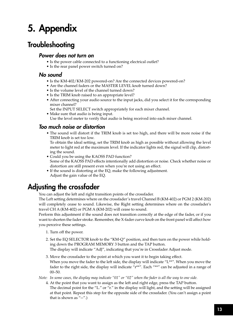 Appendix, Troubleshooting, Adjusting the crossfader | Troubleshooting adjusting the crossfader, Power does not turn on, No sound, Too much noise or distortion | KORG KM-202 User Manual | Page 13 / 46