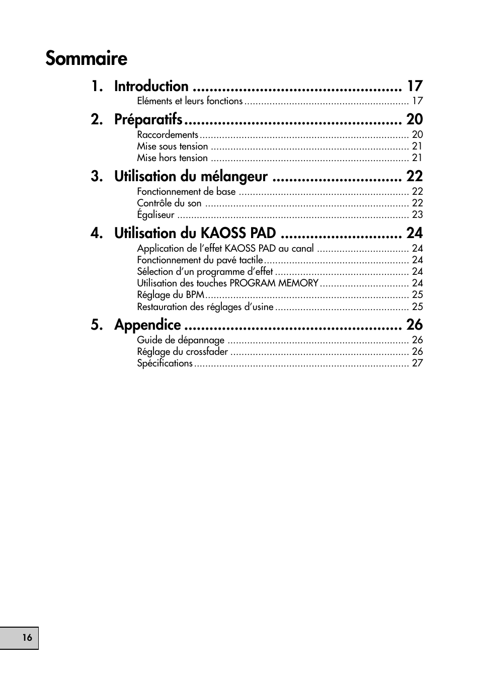 Sommaire, Introduction, Préparatifs | Utilisation du mélangeur, Utilisation du kaoss pad, Appendice | KORG KM-202 User Manual | Page 16 / 46