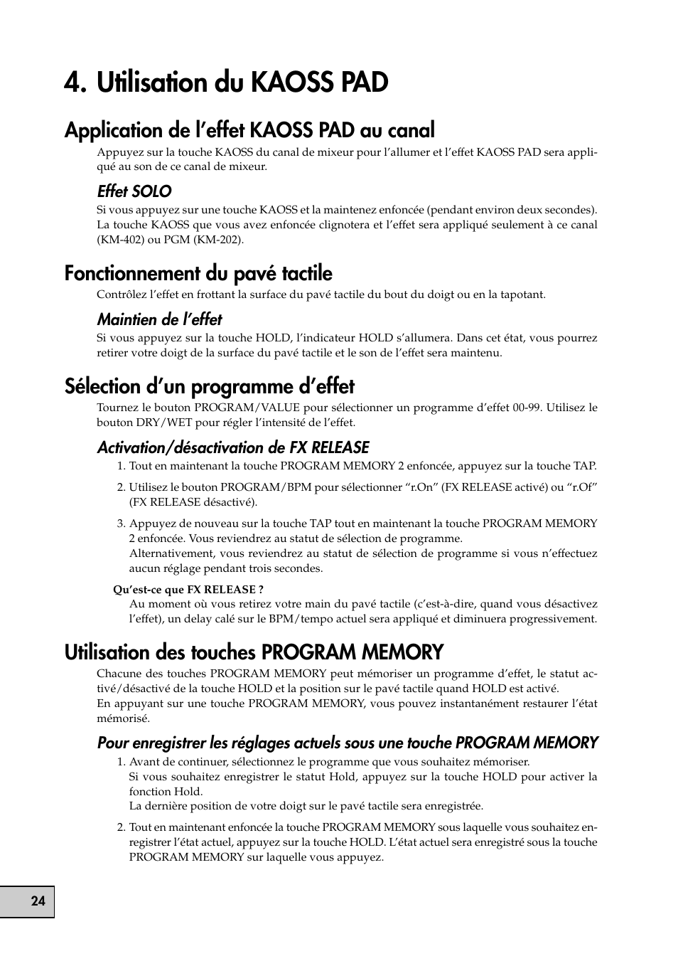 Utilisation du kaoss pad, Application de l’effet kaoss pad au canal, Fonctionnement du pavé tactile | Sélection d’un programme d’effet, Utilisation des touches program memory | KORG KM-202 User Manual | Page 24 / 46