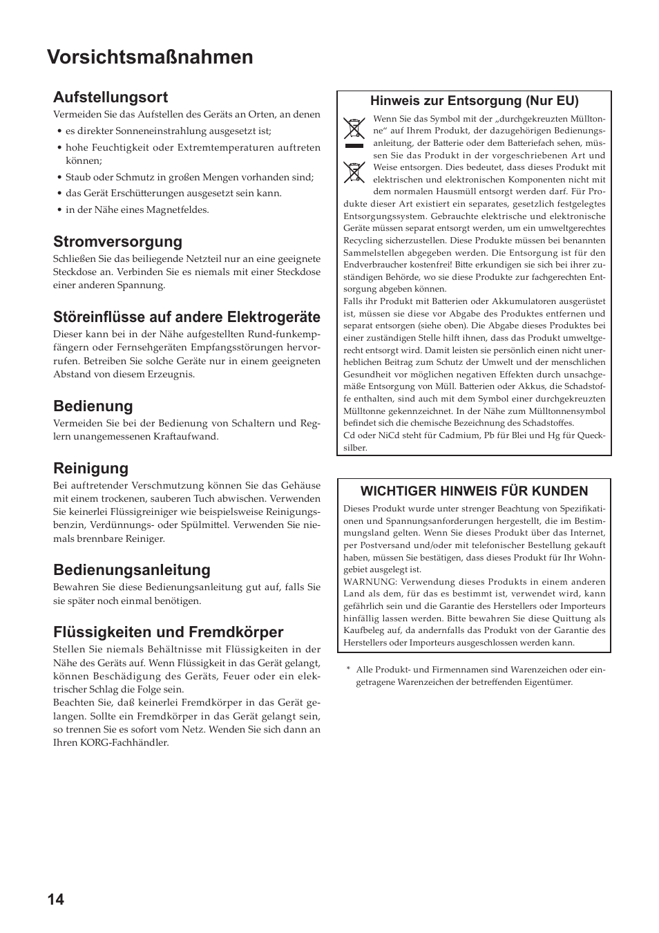 Vorsichtsmaßnahmen, Aufstellungsort, Stromversorgung | Störeinflüsse auf andere elektrogeräte, Bedienung, Reinigung, Bedienungsanleitung, Flüssigkeiten und fremdkörper | KORG Digital Piano SP-170 User Manual | Page 14 / 21