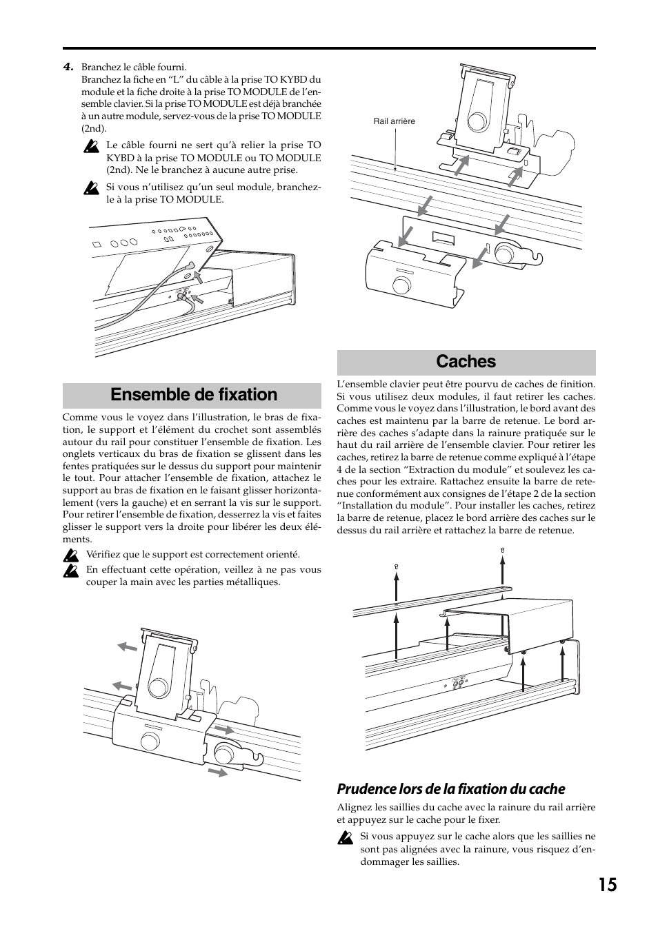 Ensemble de fixation, Caches, Prudence lors de la fixation du cache | KORG 73 key User Manual | Page 15 / 24