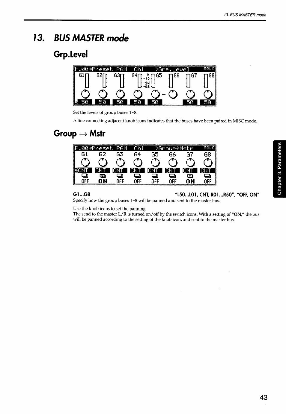 Bus master mode, Grp. level, Ip ■ 0u+f'rt*j:-01- f'idf 1 uh 1 /idt'f‘ ■ l001 | Group ^ mstr, T pgm chi >groupimstr, Si g2 s3 s4 ss ss g7 s8, Cht icht icht, Off oh off off off off oh off, G1...g8