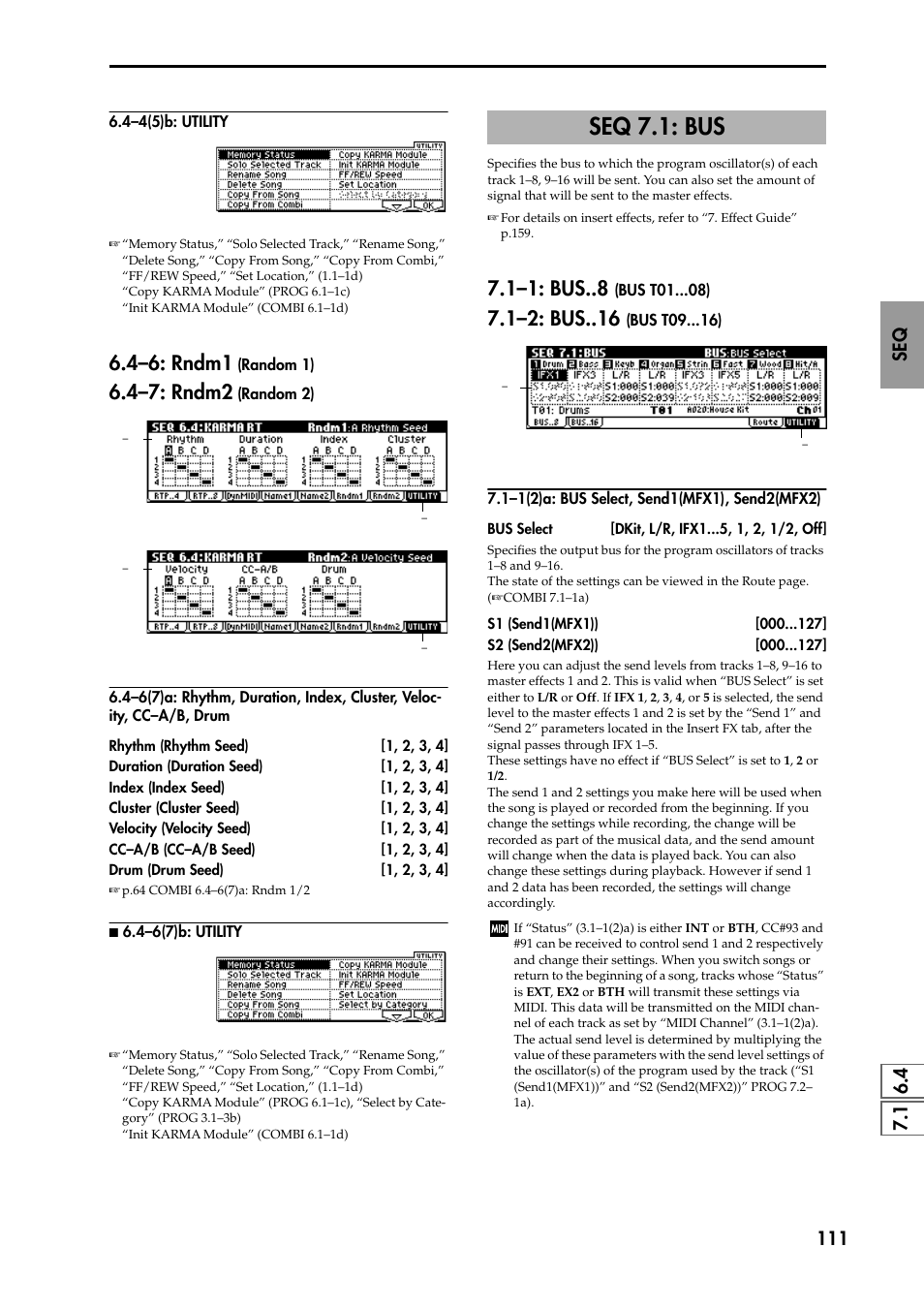 4–6: rndm1 (random 1), 4–7: rndm2 (random 2), 4–6(7)a: rhythm, duration, index, cluster, veloc | N 6.4–6(7)b: utility, Seq 7.1: bus, 1–1: bus (bus t01 ), 1–2: bus (bus t09 ), 1–1(2)a: bus select, send1(mfx1), send2(mfx2), P.111), 4–6: rndm1 | KORG TRITON STUDIO music workstation User Manual | Page 121 / 305