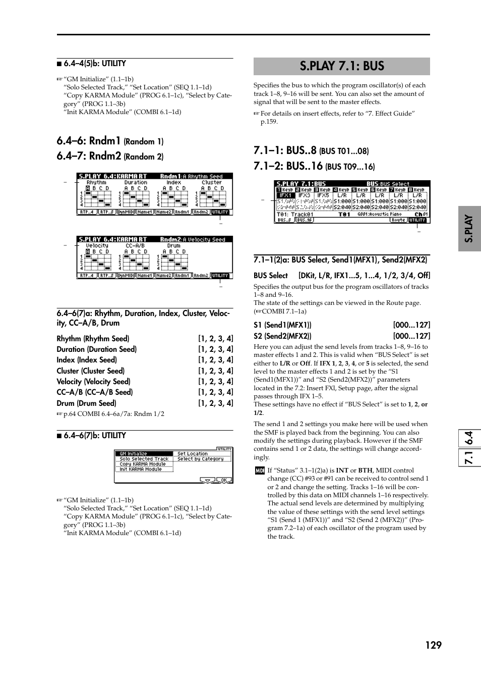 4–6: rndm1 (random 1), 4–7: rndm2 (random 2), 4–6(7)a: rhythm, duration, index, cluster, veloc | N 6.4–6(7)b: utility, S.play 7.1: bus, 1–1: bus (bus t01 ), 1–2: bus (bus t09 ), 1–1(2)a: bus select, send1(mfx1), send2(mfx2), P.129), 4–6: rndm1 | KORG TRITON STUDIO music workstation User Manual | Page 139 / 305