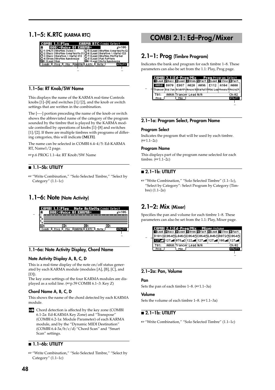 1–5a: rt knob/sw name, N 1.1–5b: utility, 1–6: note (note activity) | 1–6a: note activity display, chord name, N 1.1–6b: utility, Combi 2.1: ed–prog/mixer, 1–1: prog (timbre program), 1–1a: program select, program name, N 2.1–1b: utility, 1–2: mix (mixer) | KORG TRITON STUDIO music workstation User Manual | Page 58 / 305