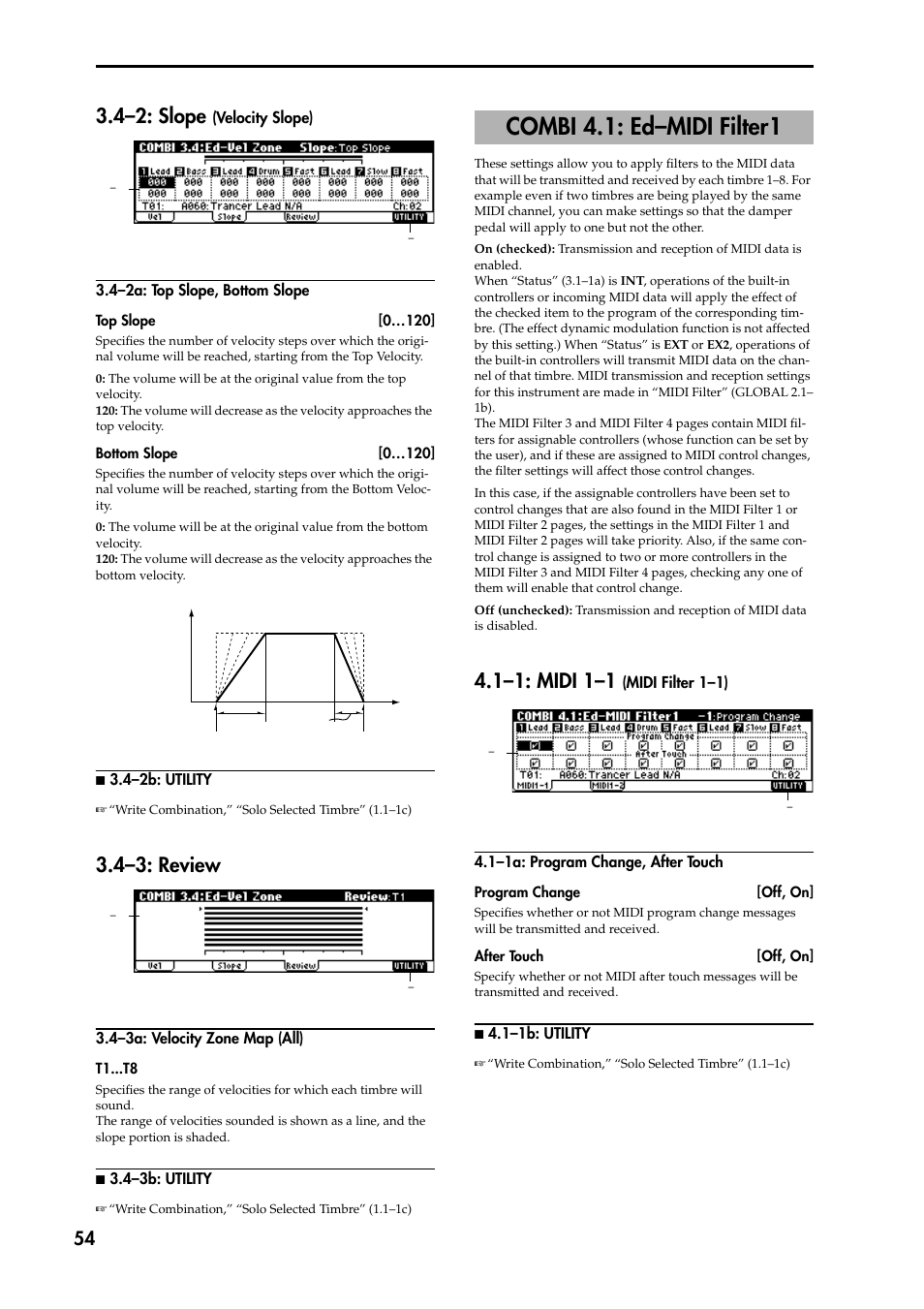 4–2a: top slope, bottom slope, N 3.4–2b: utility, 4–3: review | 4–3a: velocity zone map (all), N 3.4–3b: utility, Combi 4.1: ed–midi filter1, 1–1: midi 1–1 (midi filter 1–1), 1–1a: program change, after touch, N 4.1–1b: utility, 4–2: slope (velocity slope) | KORG TRITON STUDIO music workstation User Manual | Page 64 / 305