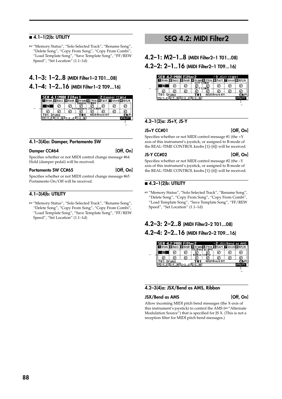 1–3: 1–2 (midi filter1–2 t01 ), 1–4: 1–2 (midi filter1–2 t09 ), 1–3(4)a: damper, portamento sw | 1–3(4)b: utility, Seq 4.2: midi filter2, 2–1: m2–1 (midi filter2–1 t01 ), 2–2: 2–1 (midi filter2–1 t09 ), 2–1(2)a: js+y, js-y, N 4.2–1(2)b: utility, 2–3: 2–2 (midi filter2–2 t01 ) | KORG TRITON STUDIO music workstation User Manual | Page 98 / 305