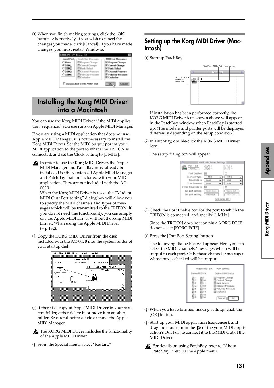 4 when you finish making settings, click the [ok, 1 copy the korg midi driver from the disk 1 includ, 2 if there is a copy of apple midi driver in your | 3 from the special menu, select “restart, Setting up the korg midi driver (macintosh), 1 start up patchbay, 2 in patchbay, double-click the korg midi driver 2, 3 check the port enable box for the port to which, 4 press the [out port setting] button, 5 when you have finished making settings, click th | KORG Speaker System User Manual | Page 135 / 144