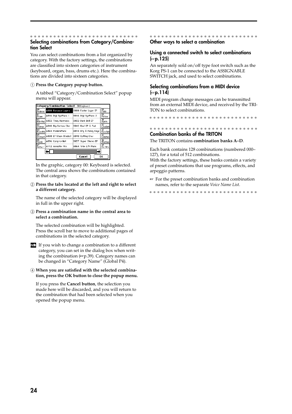 Selecting combinations from category/combination s, 1 press the category popup button, 2 press the tabs located at the left and right to | 3 press a combination name in the central area to, 4 when you are satisfied with the selected combina, Other ways to select a combination, Using a connected switch to select combinations, Selecting combinations from a midi device (+p.114), Combination banks of the triton | KORG Speaker System User Manual | Page 28 / 144