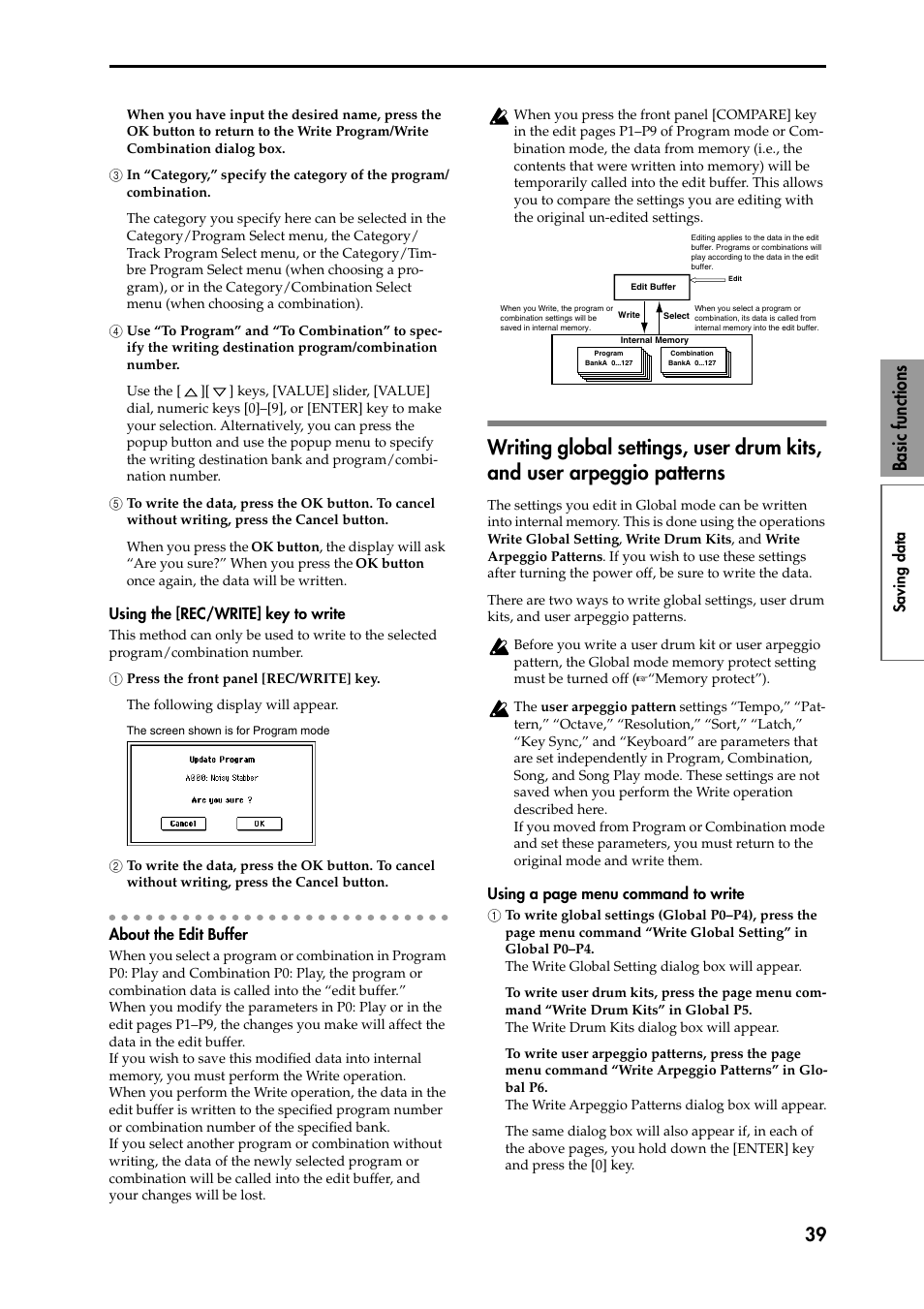 3 in “category,” specify the category of the progr, 4 use “to program” and “to combination” to spec4 i, 5 to write the data, press the ok button. to cance | Using the [rec/write] key to write, 1 press the front panel [rec/write] key, 2 to write the data, press the ok button. to cance, About the edit buffer, Writing global settings, user drum kits, and user, 1 to write global settings (global p0–p4), press t, Arpeggio patterns | KORG Speaker System User Manual | Page 43 / 144