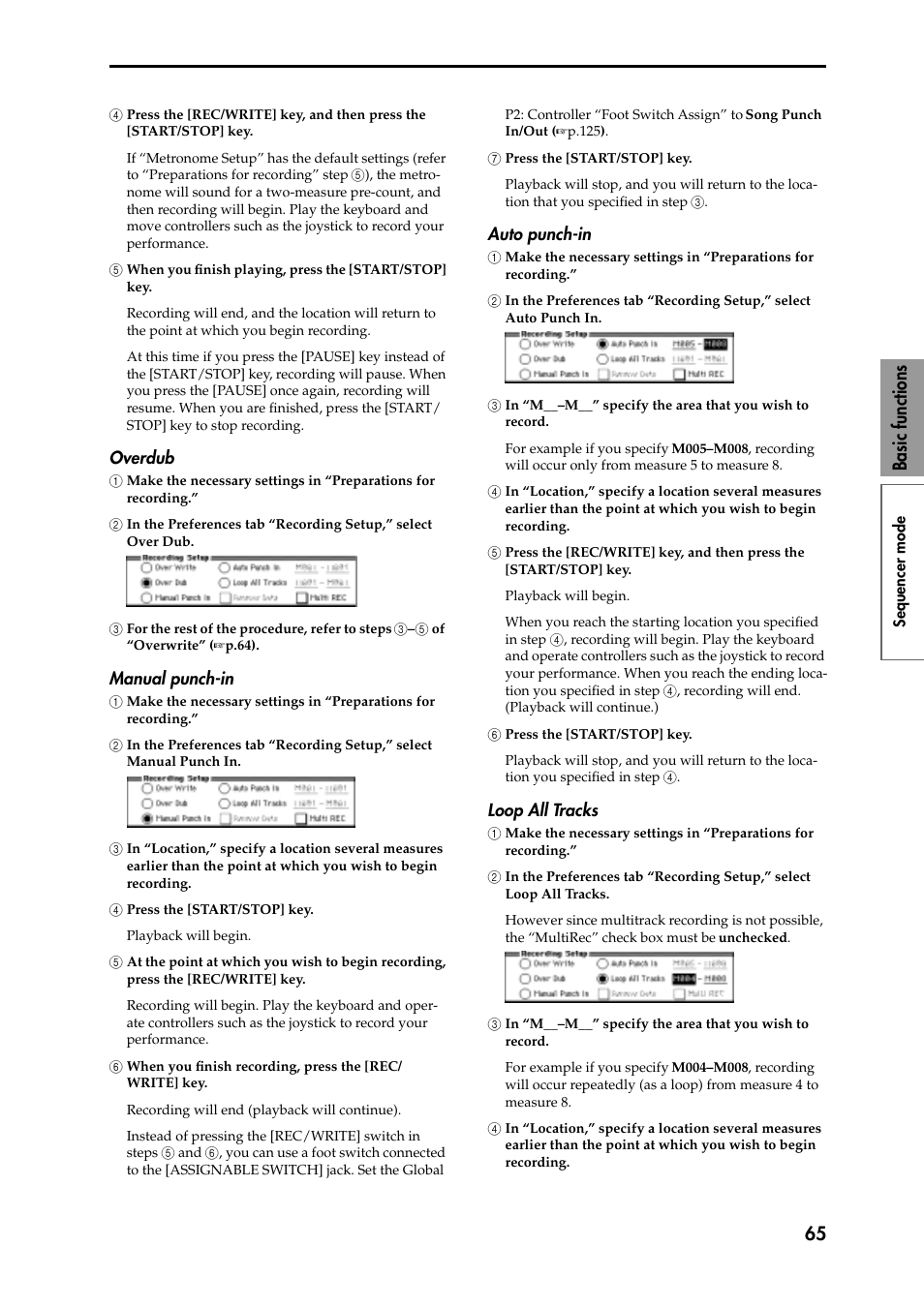 4 press the [rec/write] key, and then press the 4, 5 when you finish playing, press the [start/stop, Overdub | 1 make the necessary settings in “preparations for, 2 in the preferences tab “recording setup,” select, 3 for the rest of the procedure, refer to steps 3, Manual punch-in, 3 in “location,” specify a location several measur, 4 press the [start/stop] key, 5 at the point at which you wish to begin recordin | KORG Speaker System User Manual | Page 69 / 144