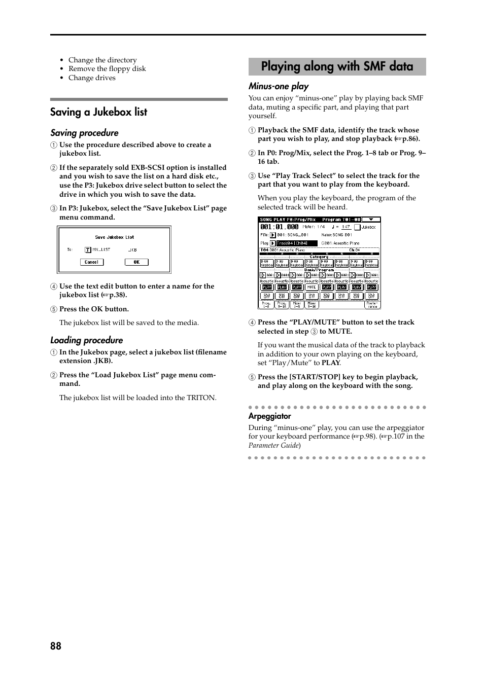 Saving a jukebox list, Saving procedure, 1 use the procedure described above to create a 1 | 2 if the separately sold exb-scsi option is instal, 3 in p3: jukebox, select the “save jukebox list” p, 4 use the text edit button to enter a name for the, 5 press the ok button, Loading procedure, Minus-one play, 1 playback the smf data, identify the track whose | KORG Speaker System User Manual | Page 92 / 144