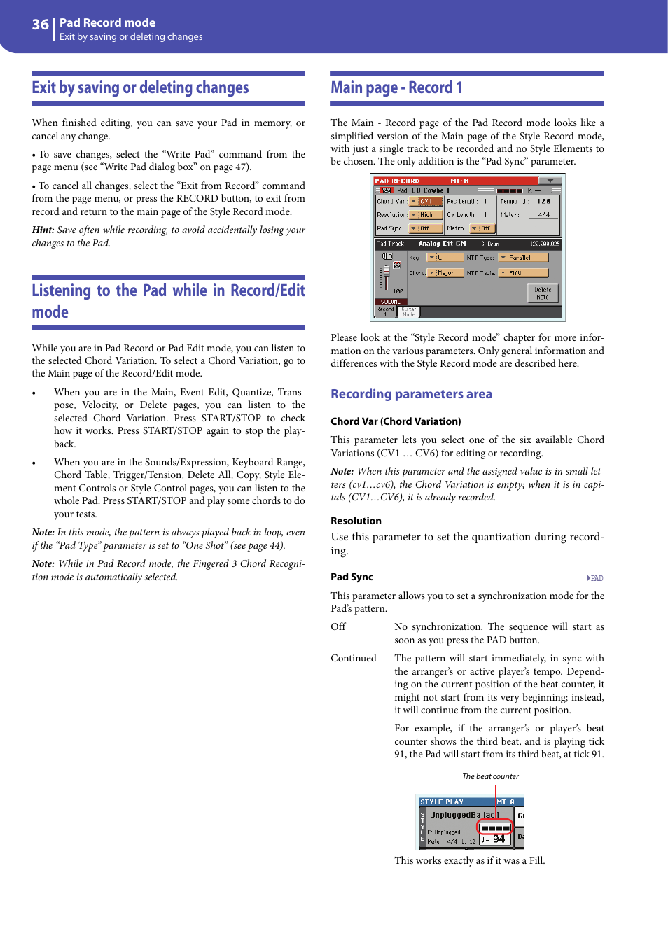 Exit by saving or deleting changes, Listening to the pad while in record/edit mode, Recording parameters area | Main page - record 1 | KORG Professional Engineer PA3 User Manual | Page 38 / 250