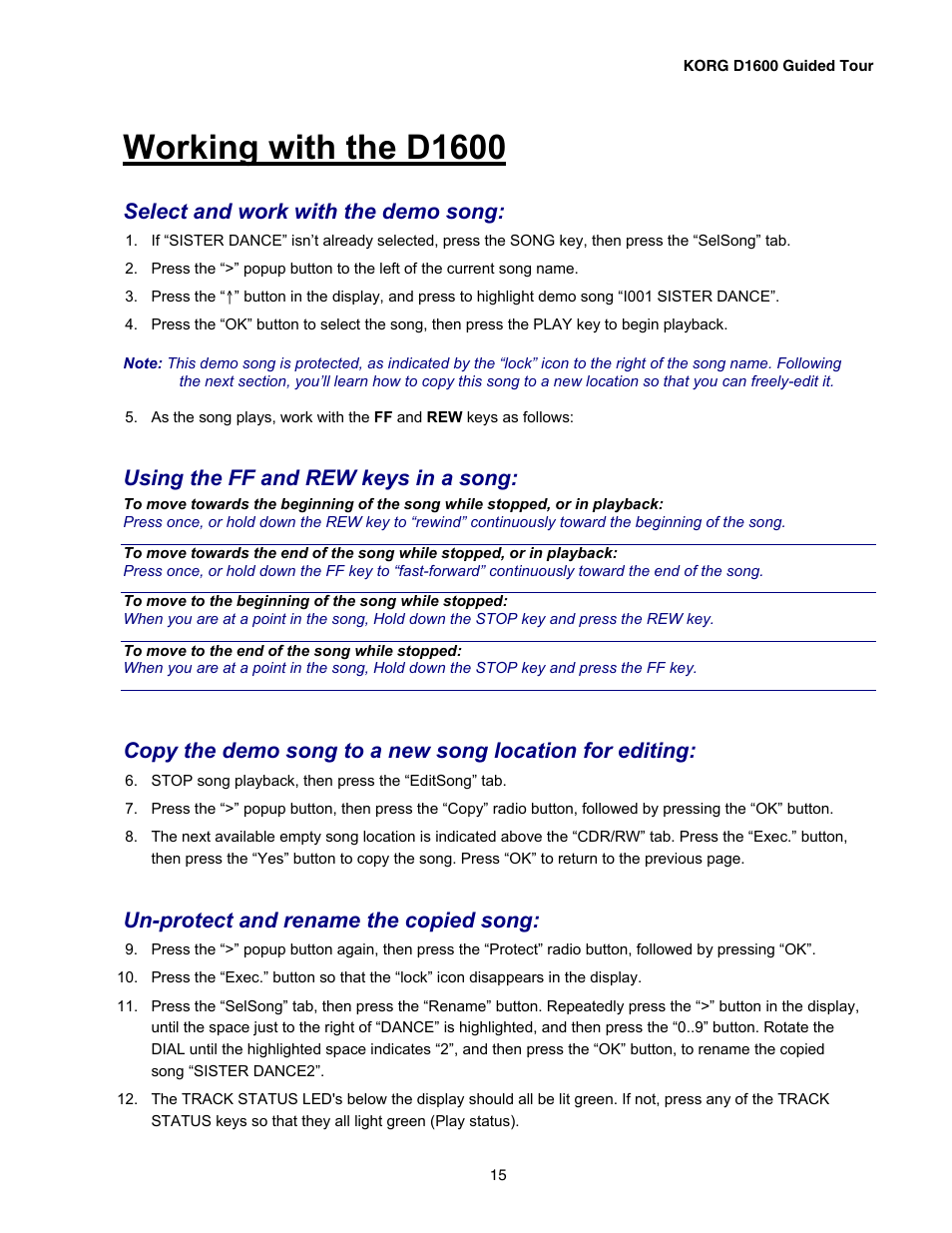 Working with the d1600, Select and work with the demo song, Using the ff and rew keys in a song | Un-protect and rename the copied song | KORG D1600 User Manual | Page 15 / 43