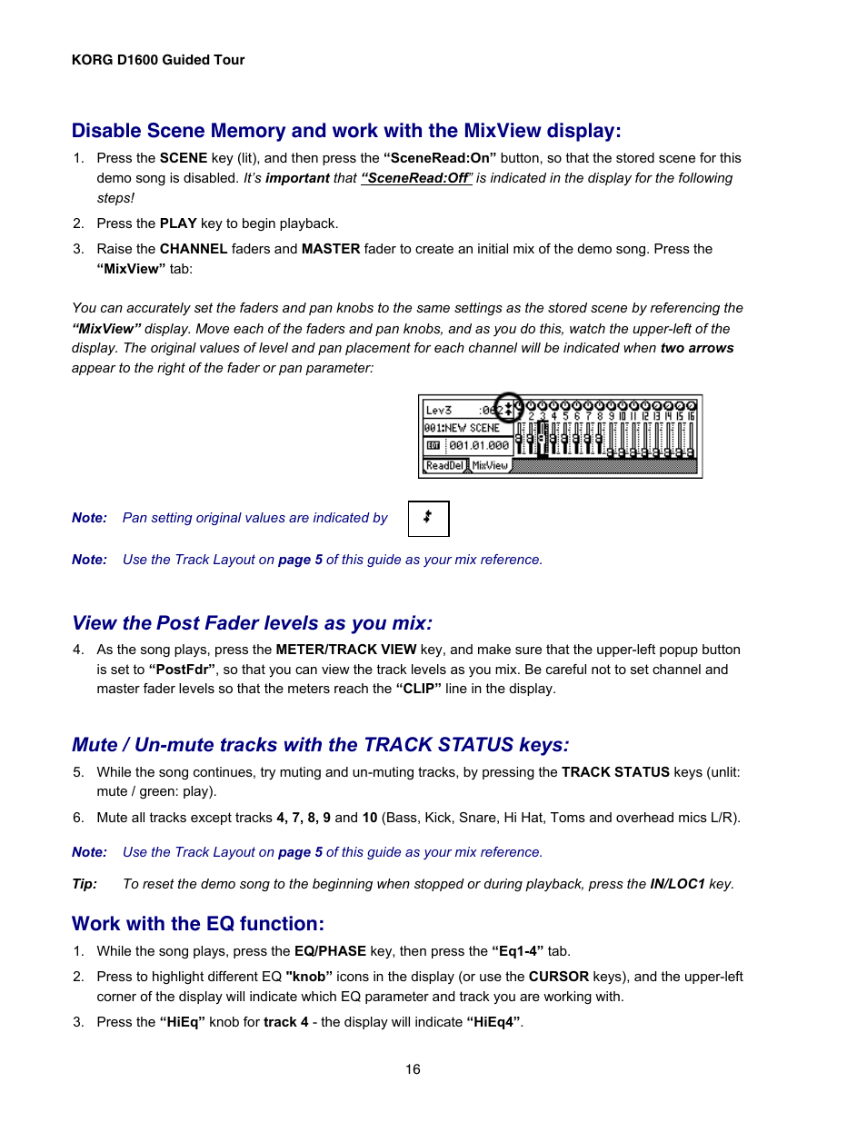 View the post fader levels as you mix, Mute / un-mute tracks with the track status keys, Work with the eq function | KORG D1600 User Manual | Page 16 / 43