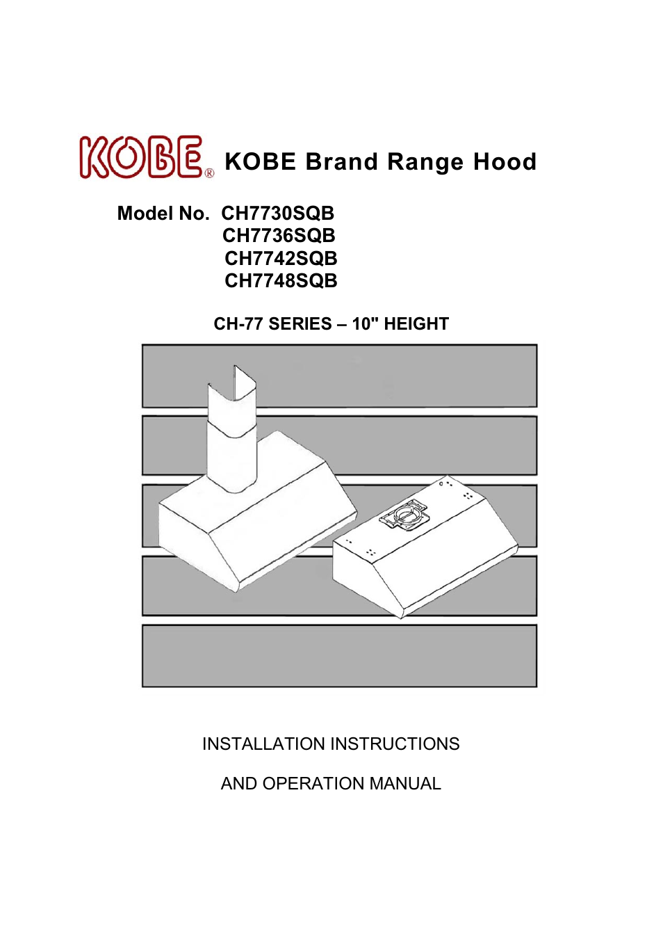 Kobe Range Hoods CH7742SQB User Manual | 108 pages