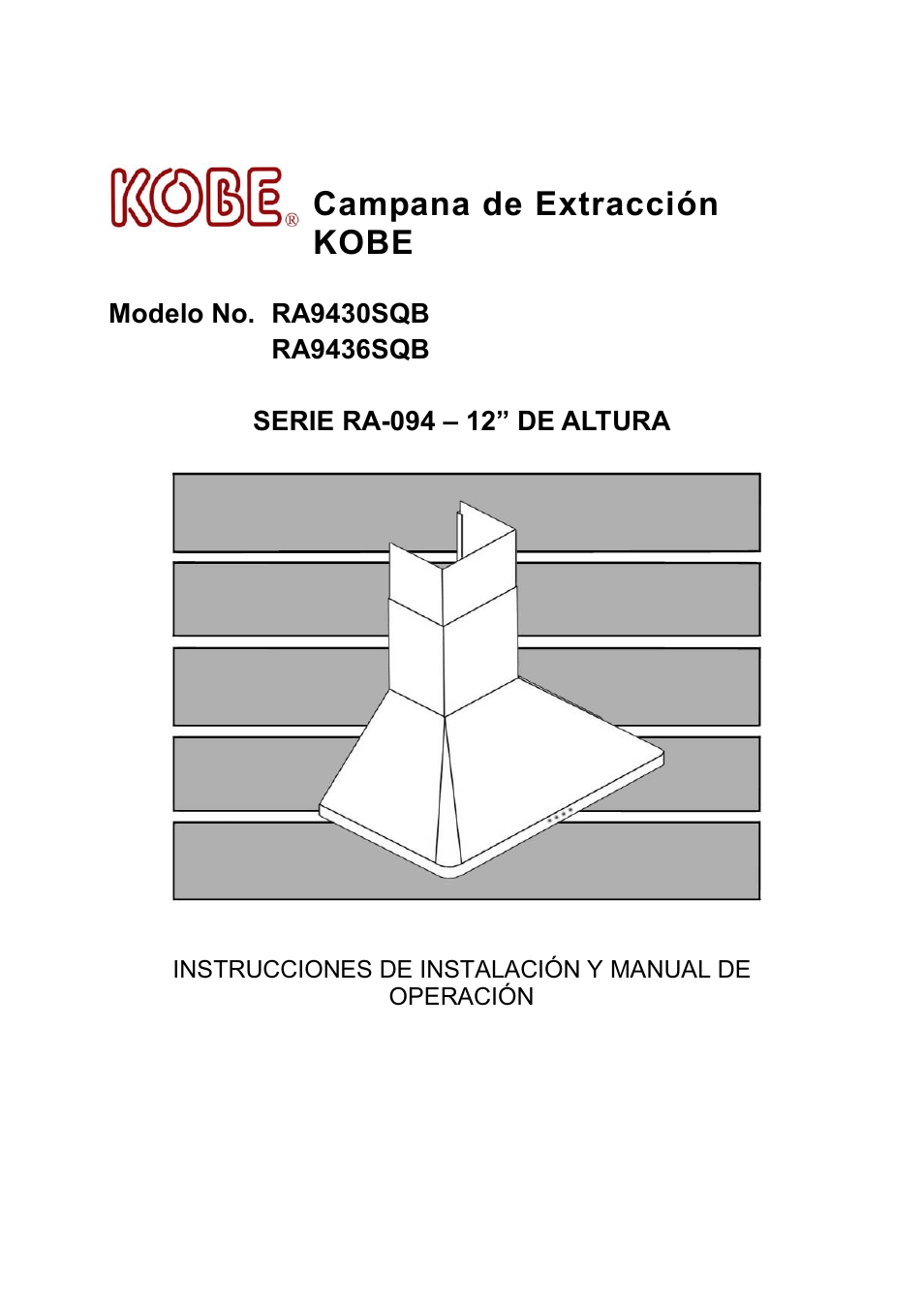 Campana de extracción kobe, Instrucciones de instalación y manual de operación | Kobe Range Hoods RA9430SQB User Manual | Page 49 / 71