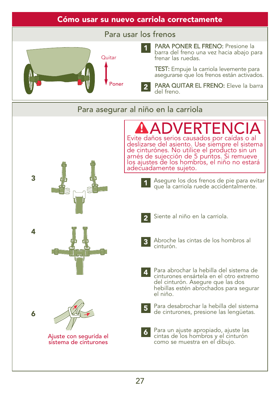 Advertencia, 27 cómo usar su nuevo carriola correctamente, Para asegurar al niño en la carriola | Para usar los frenos | Kolcraft S77-T-R3 User Manual | Page 27 / 51