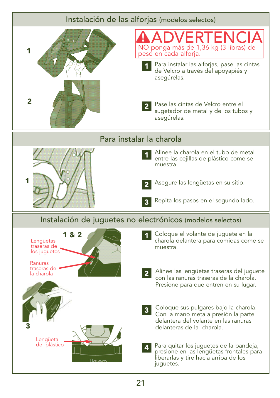 Advertencia, 21 instalación de las alforjas, Instalación de juguetes no electrónicos | Para instalar la charola | Kolcraft JEEP S45J-T 5/07 User Manual | Page 21 / 45
