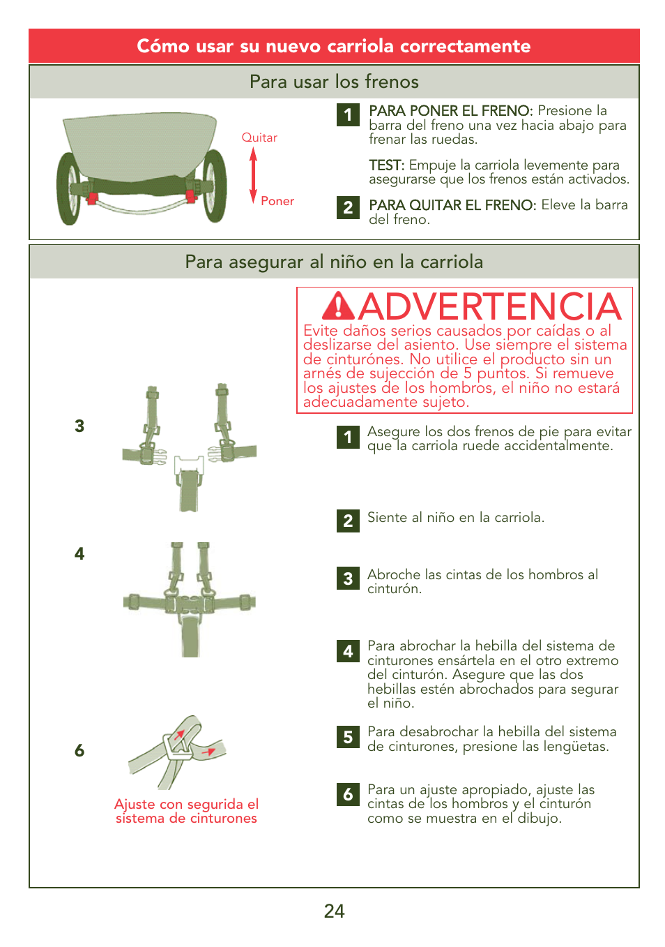 Advertencia, 24 cómo usar su nuevo carriola correctamente, Para asegurar al niño en la carriola | Para usar los frenos | Kolcraft JEEP S45J-T 5/07 User Manual | Page 24 / 45