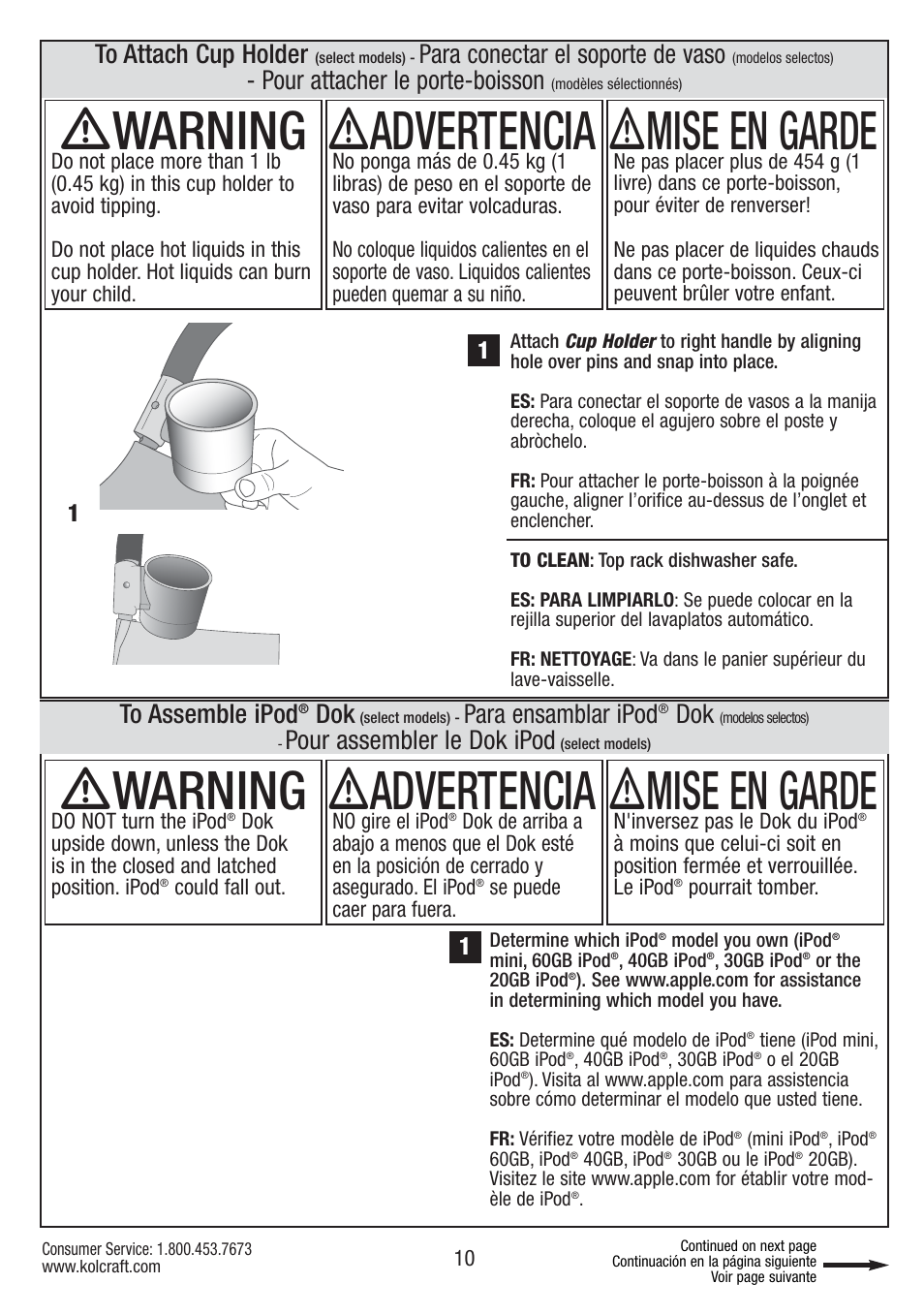 Ƽwarning, Ƽadvertencia, Ƽmise en garde | Para ensamblar ipod, Pour assembler le dok ipod, Para conectar el soporte de vaso, Pour attacher le porte-boisson | Kolcraft S67-T-R1 User Manual | Page 10 / 24