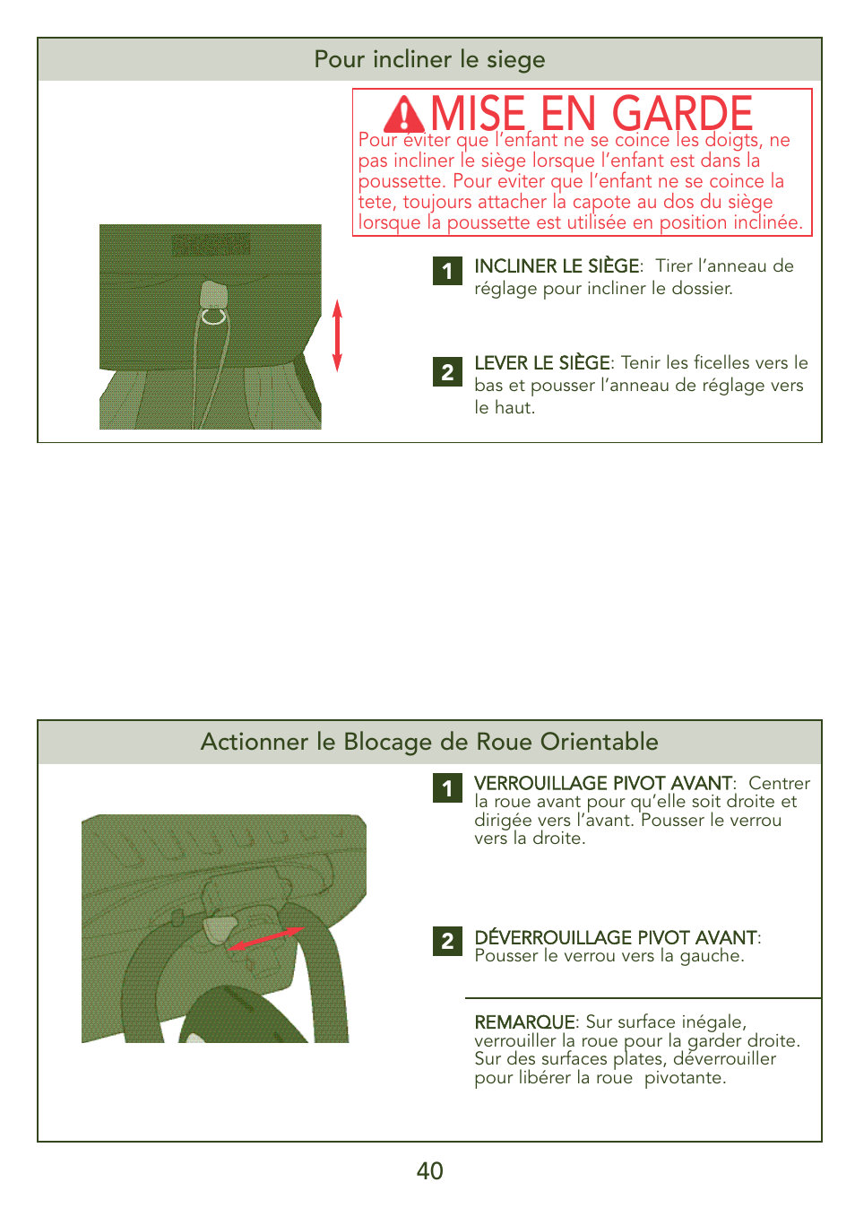 Mise en garde, 40 actionner le blocage de roue orientable, Pour incliner le siege | Kolcraft S45J-T 5/07 User Manual | Page 40 / 45