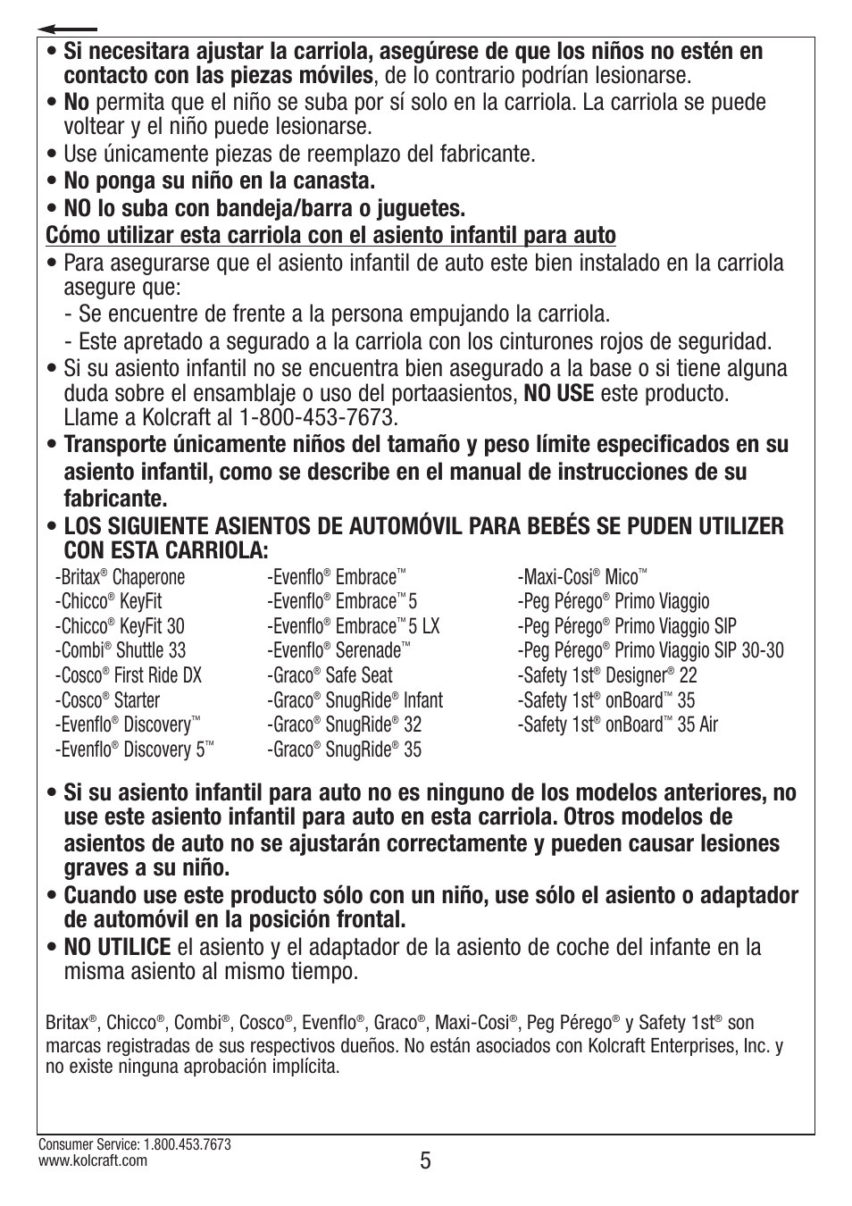 Britax, Chaperone -chicco, Keyfit -chicco | Keyfit 30 -combi, Shuttle 33 -cosco, First ride dx -cosco, Starter -evenflo, Discovery, Evenflo, Discovery 5 | Kolcraft OPTIMA S82-R2 User Manual | Page 5 / 32