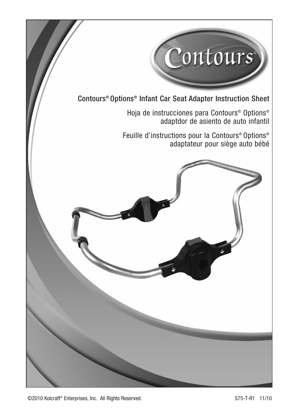 Kolcraft CONTOURS S75-T-R1 11/10 User Manual | 20 pages