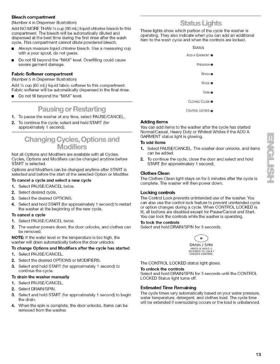 Bleach compartment, Fabric softener compartment, Adding items | Clothes clean, Locking controls, Estimated time remaining, Ri%startirig, Changing ^''•'cioris and, Status ughts | Kenmore HE3 110 User Manual | Page 13 / 31