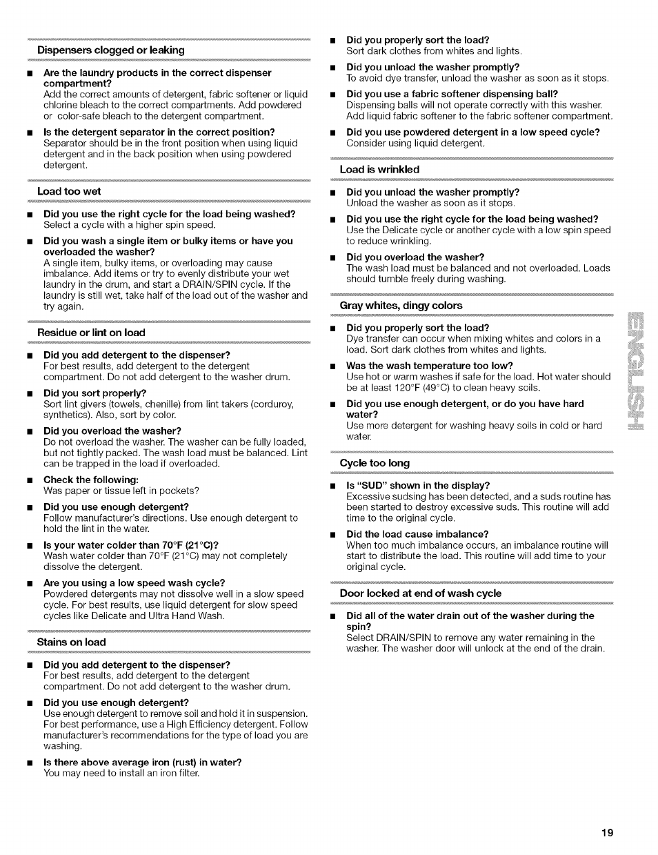 Dispensers clogged or leaking, Load too wet, Residue or lint on ioad | Did you add detergent to the dispenser, Stains on ioad, Did you properly sort the load, Load is wrinkled, M did you unload the washer promptly, Gray whites, dingy colors, Cycle too long | Kenmore HE3 110 User Manual | Page 19 / 31