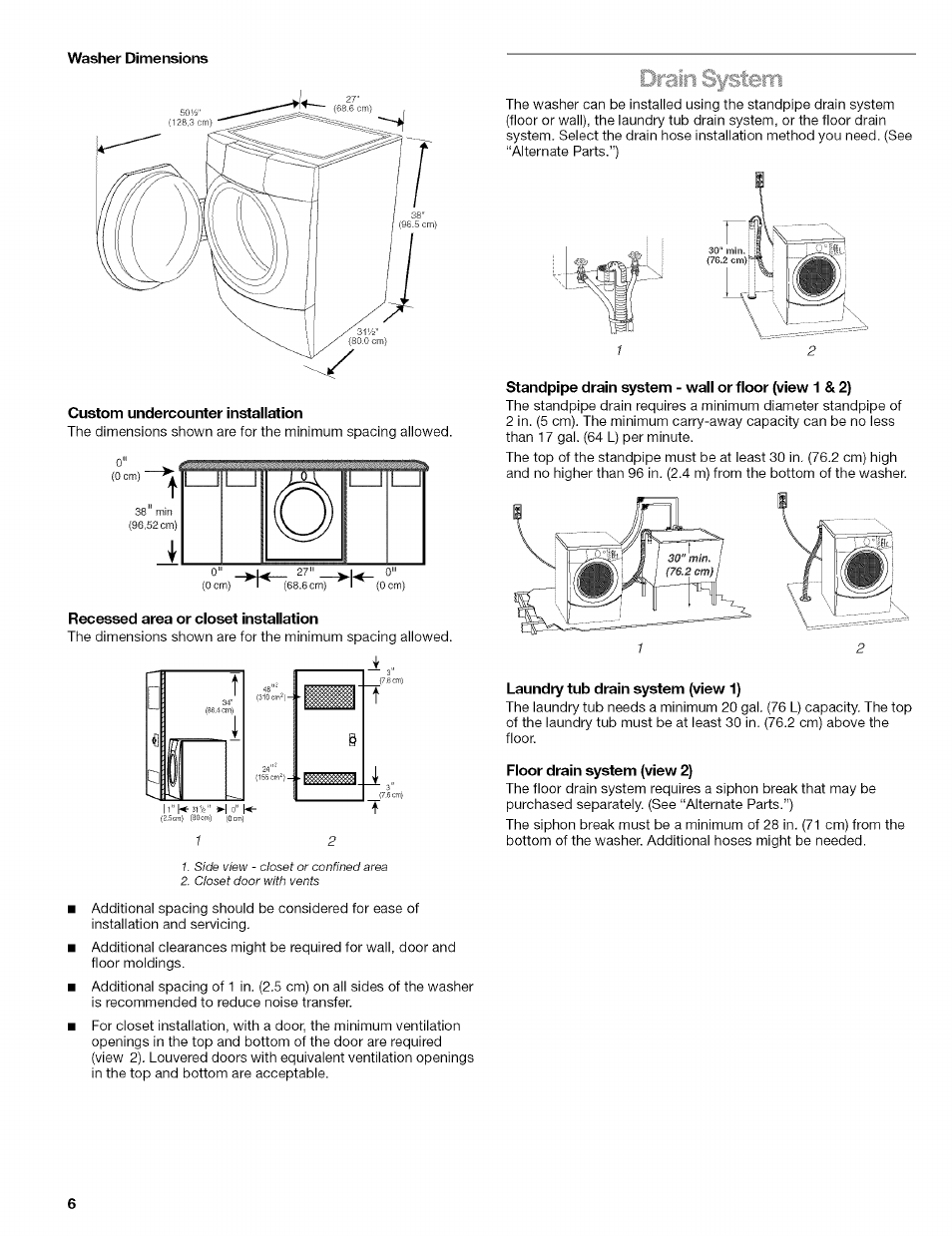 Washer dimensions, Custom undercounter instaiiation, Recessed area or cioset instaiiation | Laundry tub drain system (view 1), Fioor drain system (view 2) | Kenmore HE3 110 User Manual | Page 6 / 31