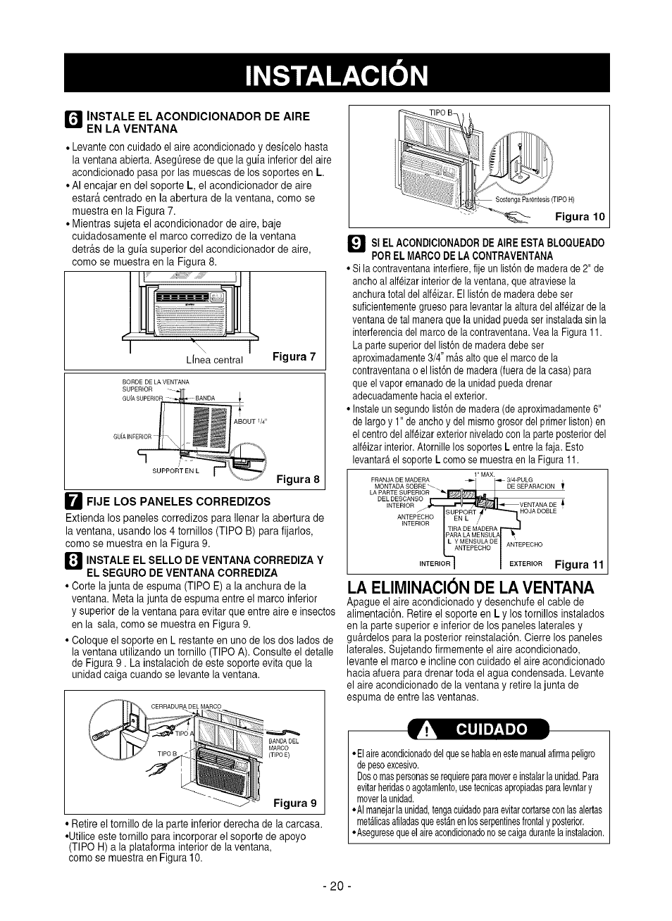 La eliminación de la ventana, Instalacion, Cuidado | Kenmore 580.75080 User Manual | Page 20 / 32