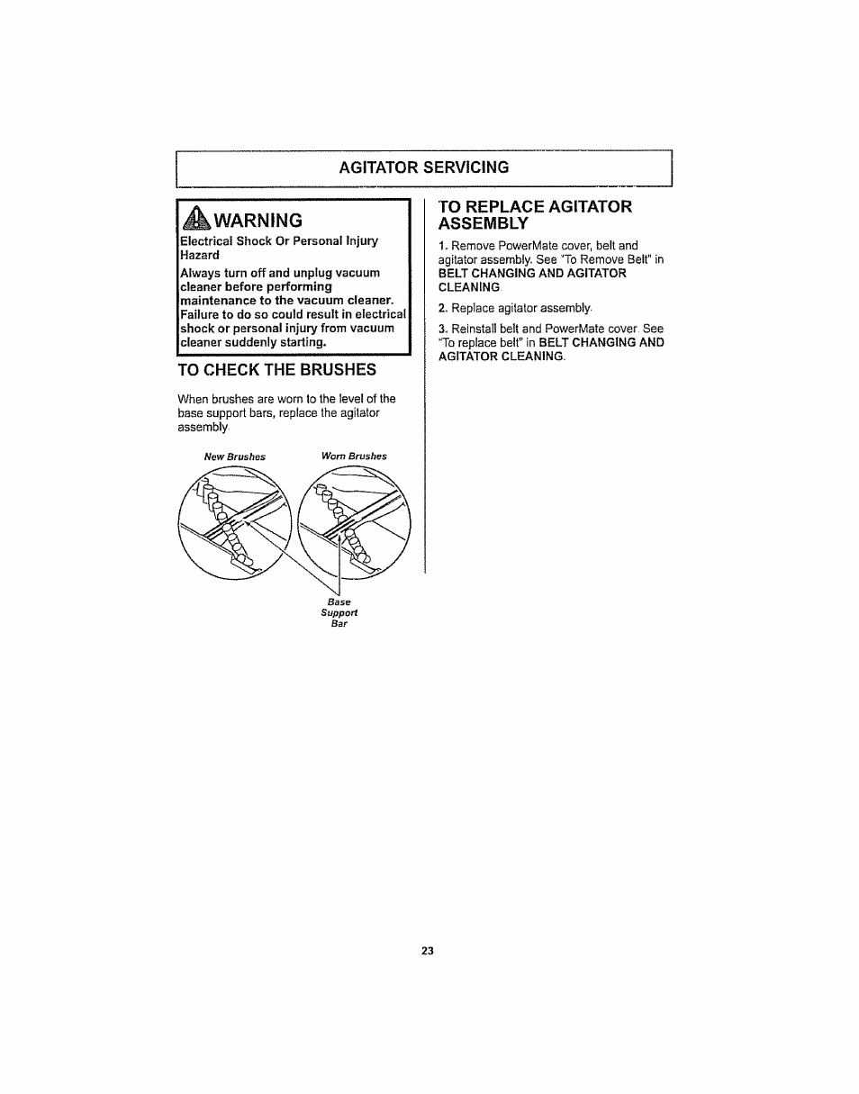 Agitator servicing, Warning, To check the brushes | Kenmore ASPIRADORA 116.29914 User Manual | Page 23 / 52